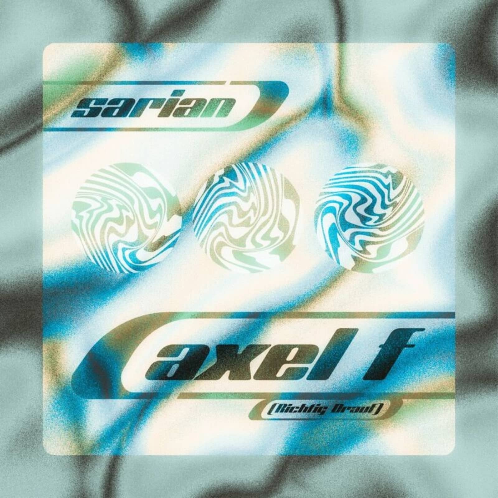 Sarian — Axel F (Richtig Drauf)
