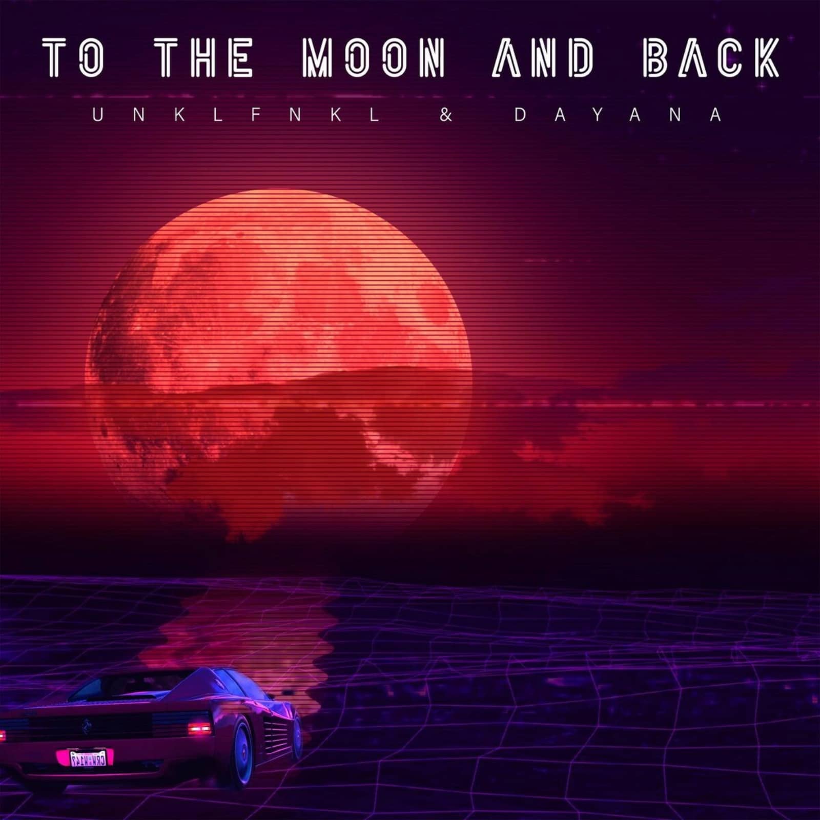 Unklfnkl feat. Dayana — To The Moon And Back