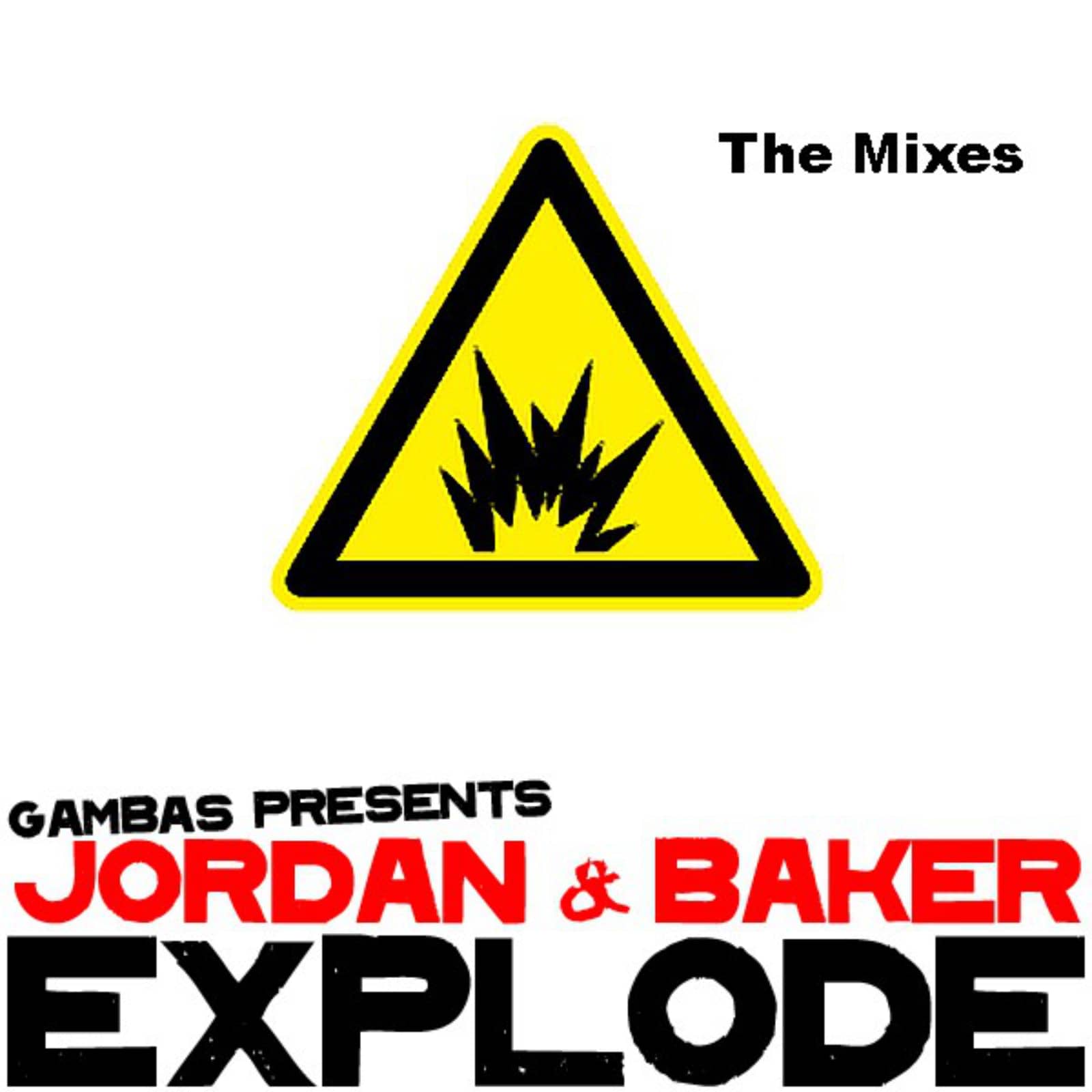 Jordan & Baker — Explode