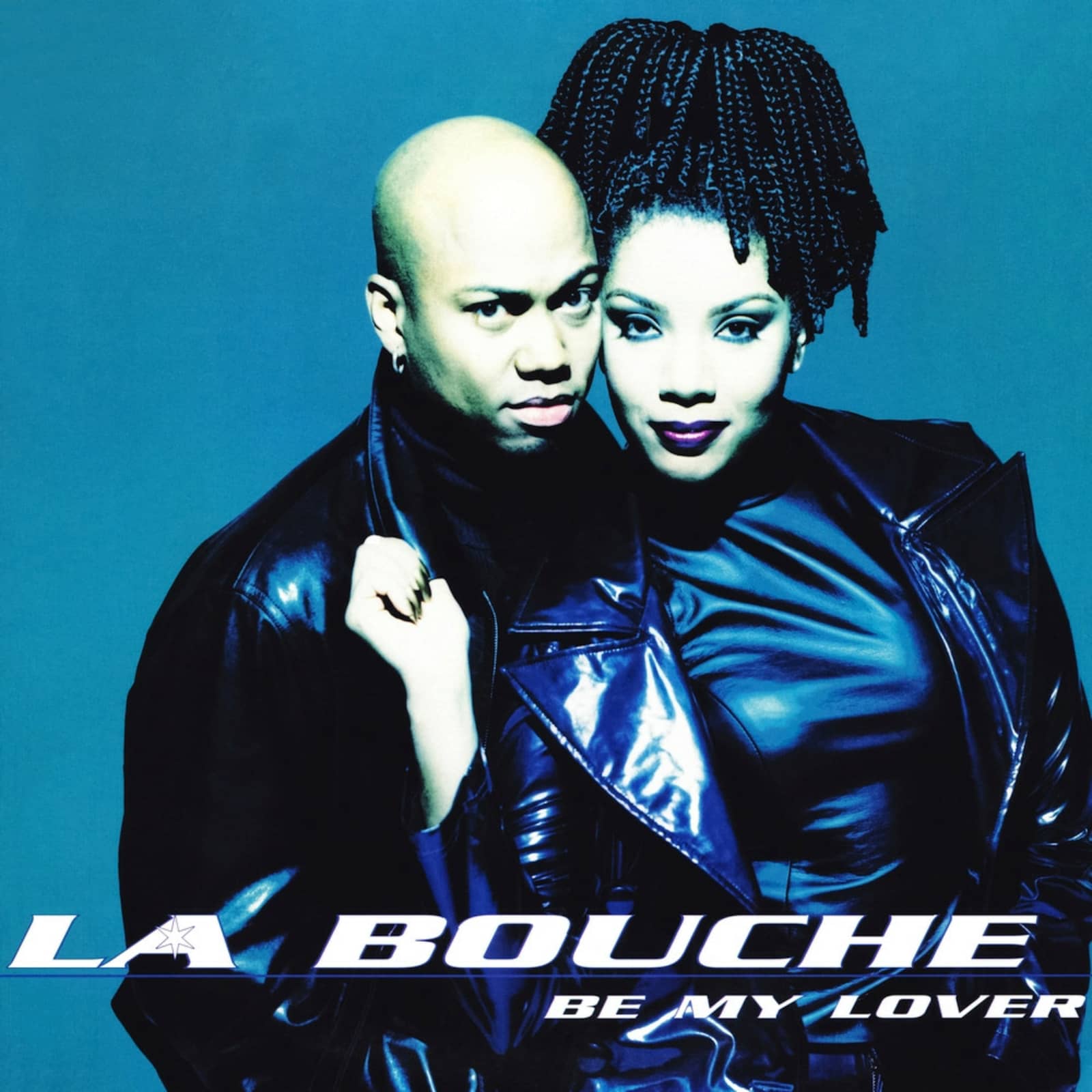 La Bouche — Be My Lover