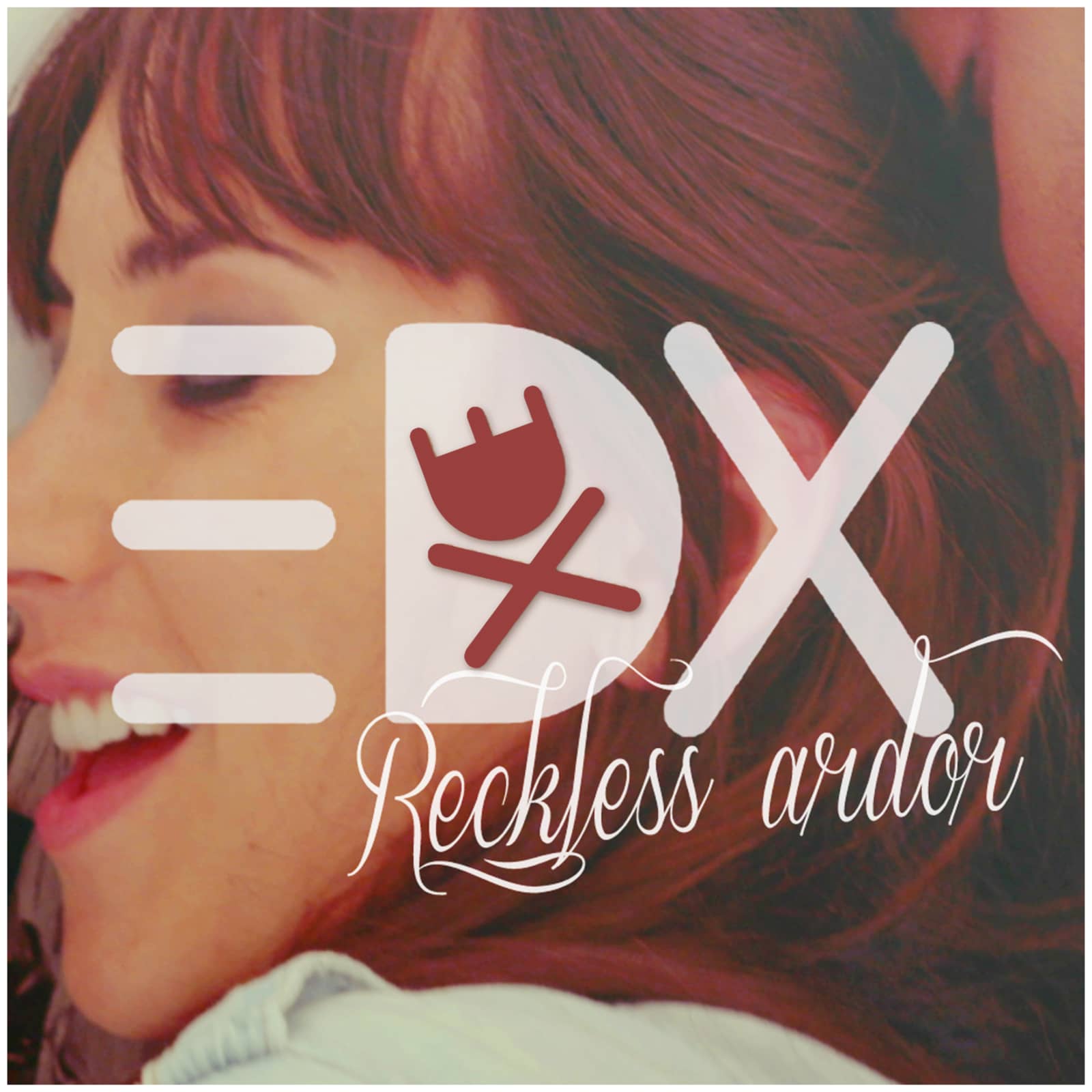 EDX — Reckless Ardor