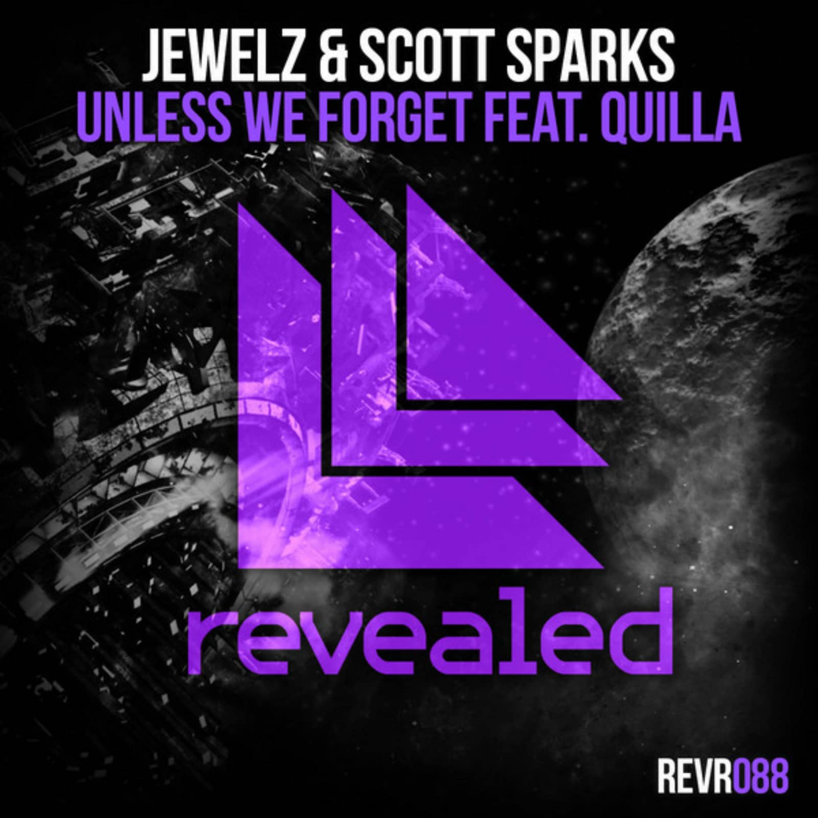 Jewelz & Scott Sparks Feat. Quilla — Unless We Forget (Original Mix)