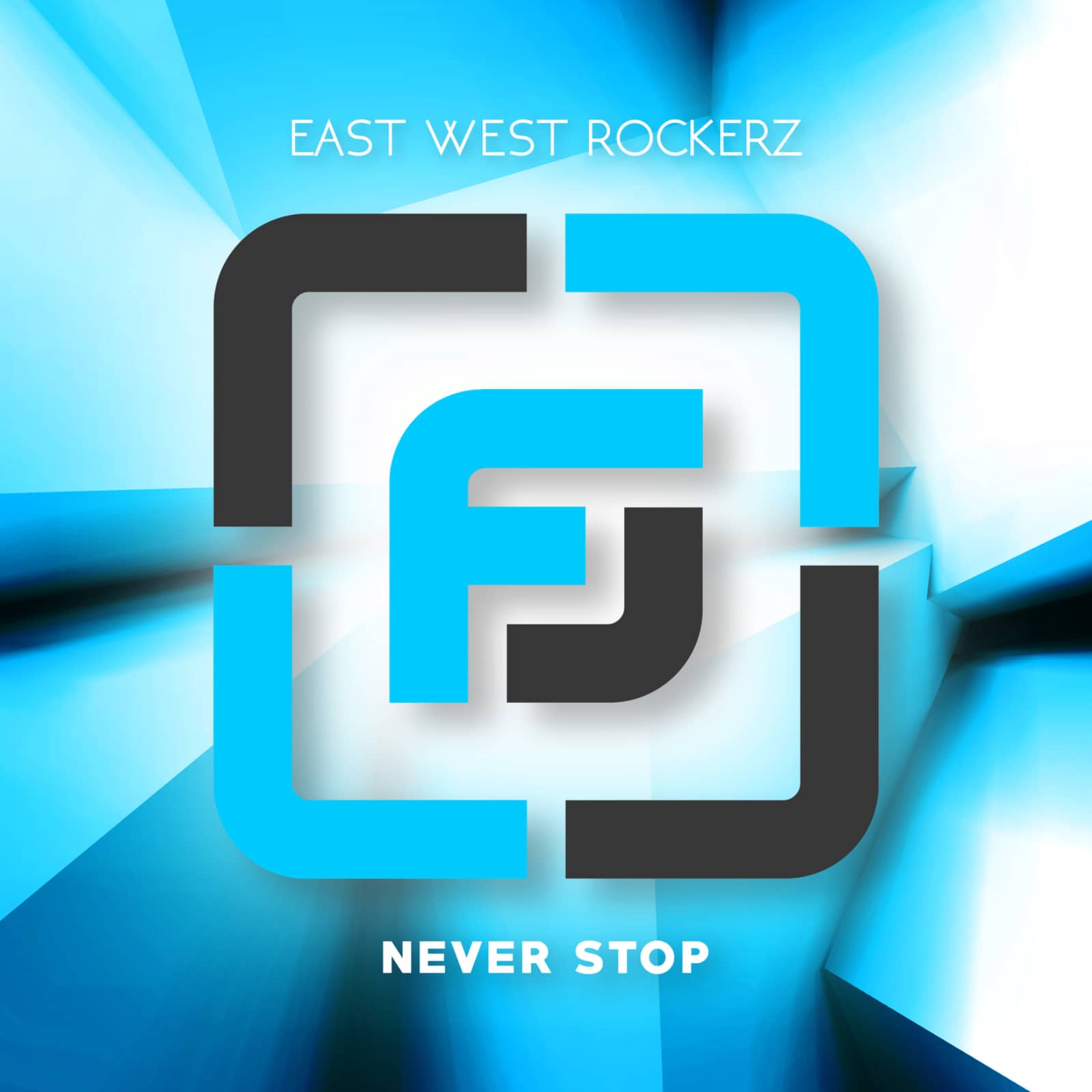 East-West Rockerz — Never Stop!!!