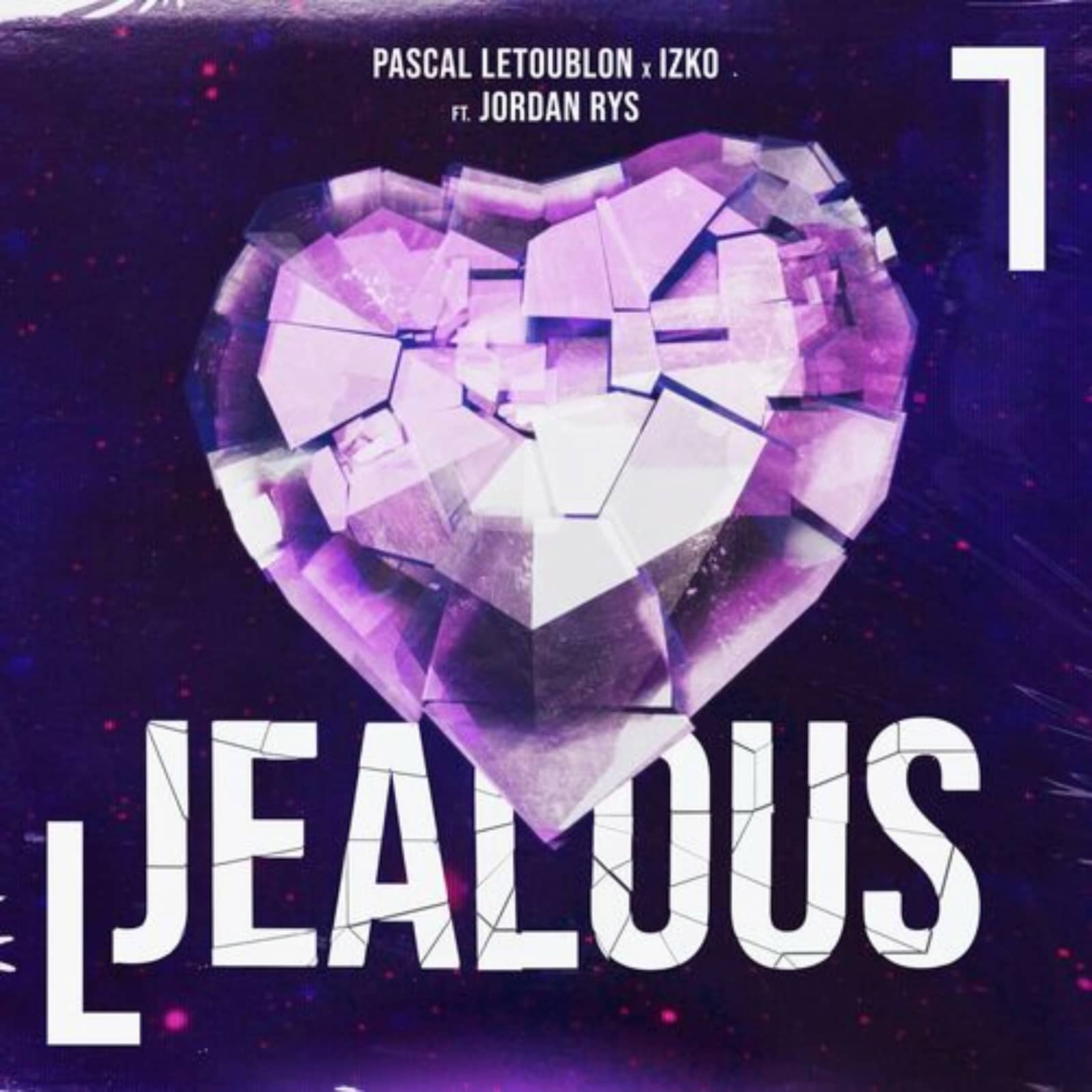 Pascal Letoublon x IZKO feat. Jordan Rys — Jealous