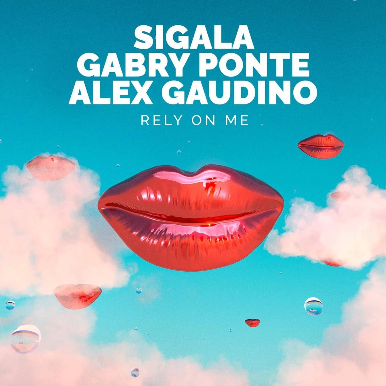 Sigala, Gabry Ponte & Alex Gaudino — Rely On Me
