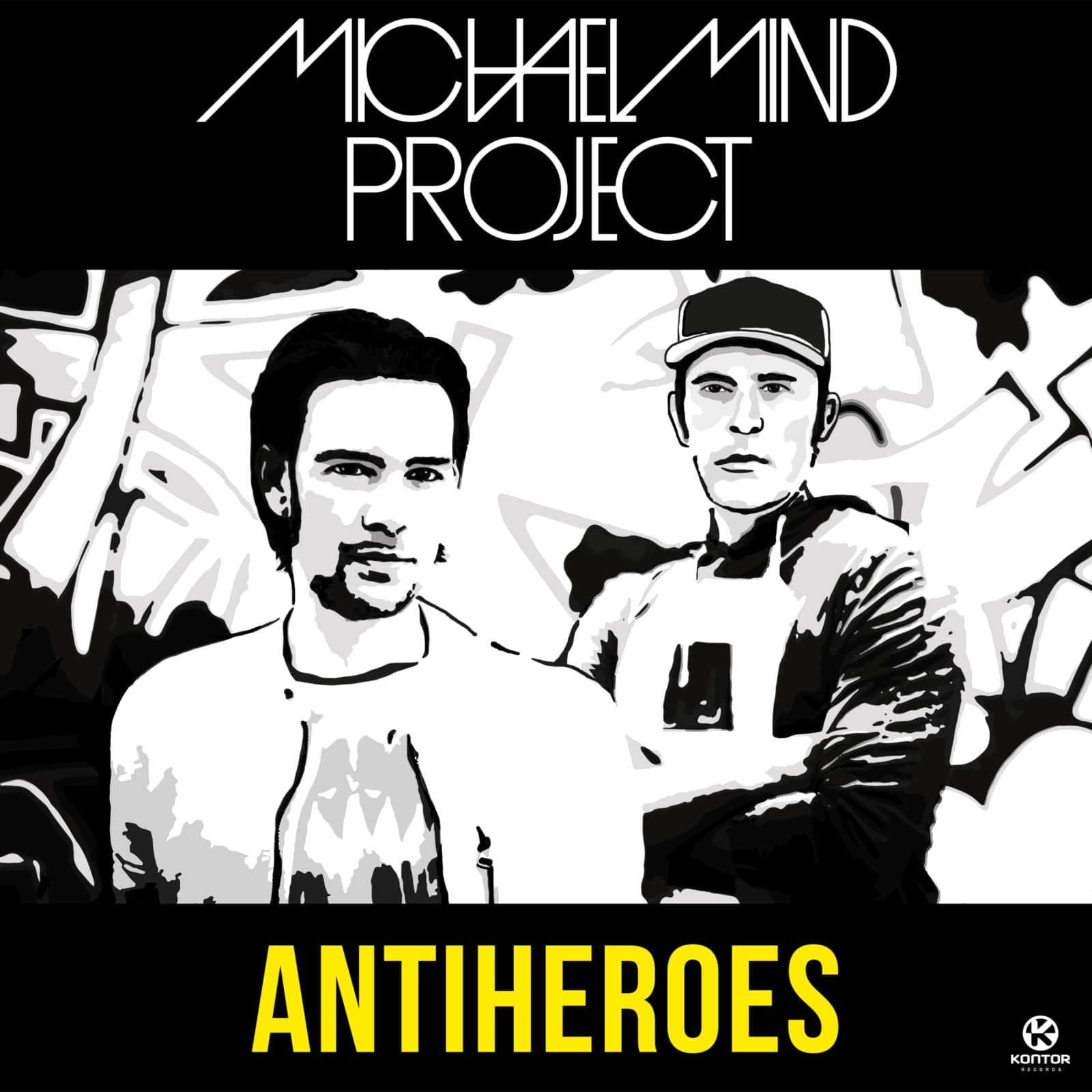 Michael Mind Project — Antiheroes