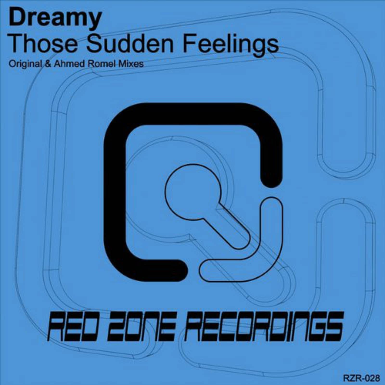 Dreamy — Those Sudden Feelings (Ahmed Romel Remix)
