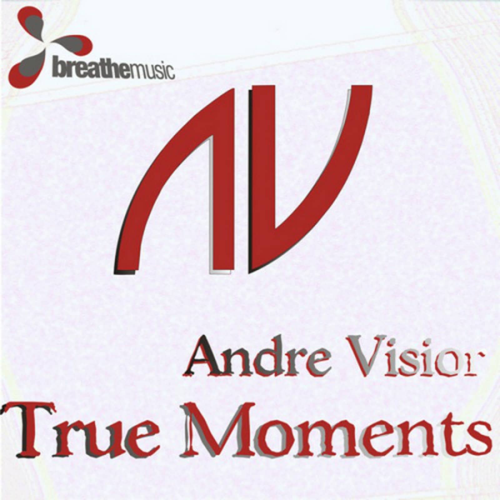 Andre Visior — True Moments (Ahmed Romel Remix)