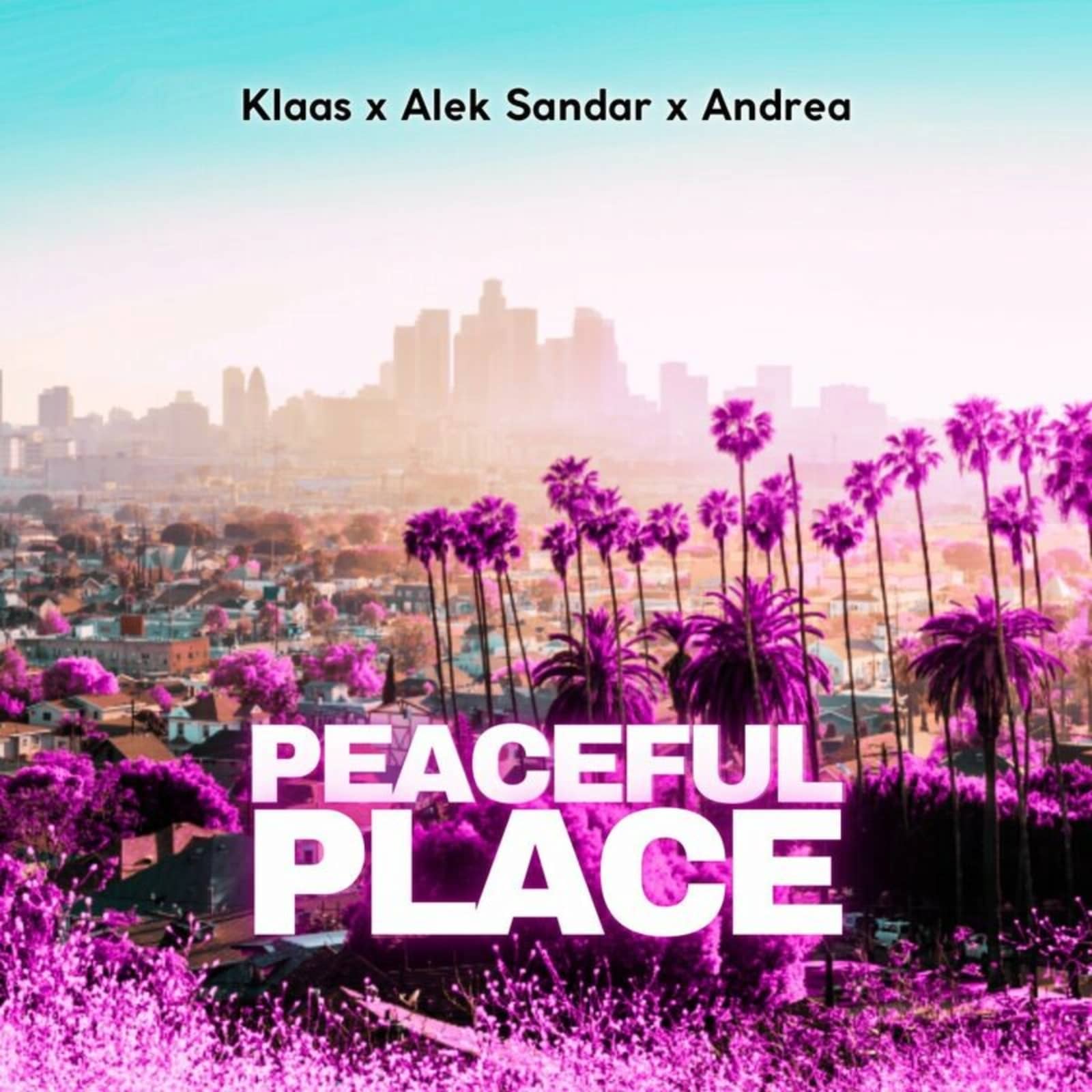 Klaas x Alek Sandar x Andrea — Peaceful Place