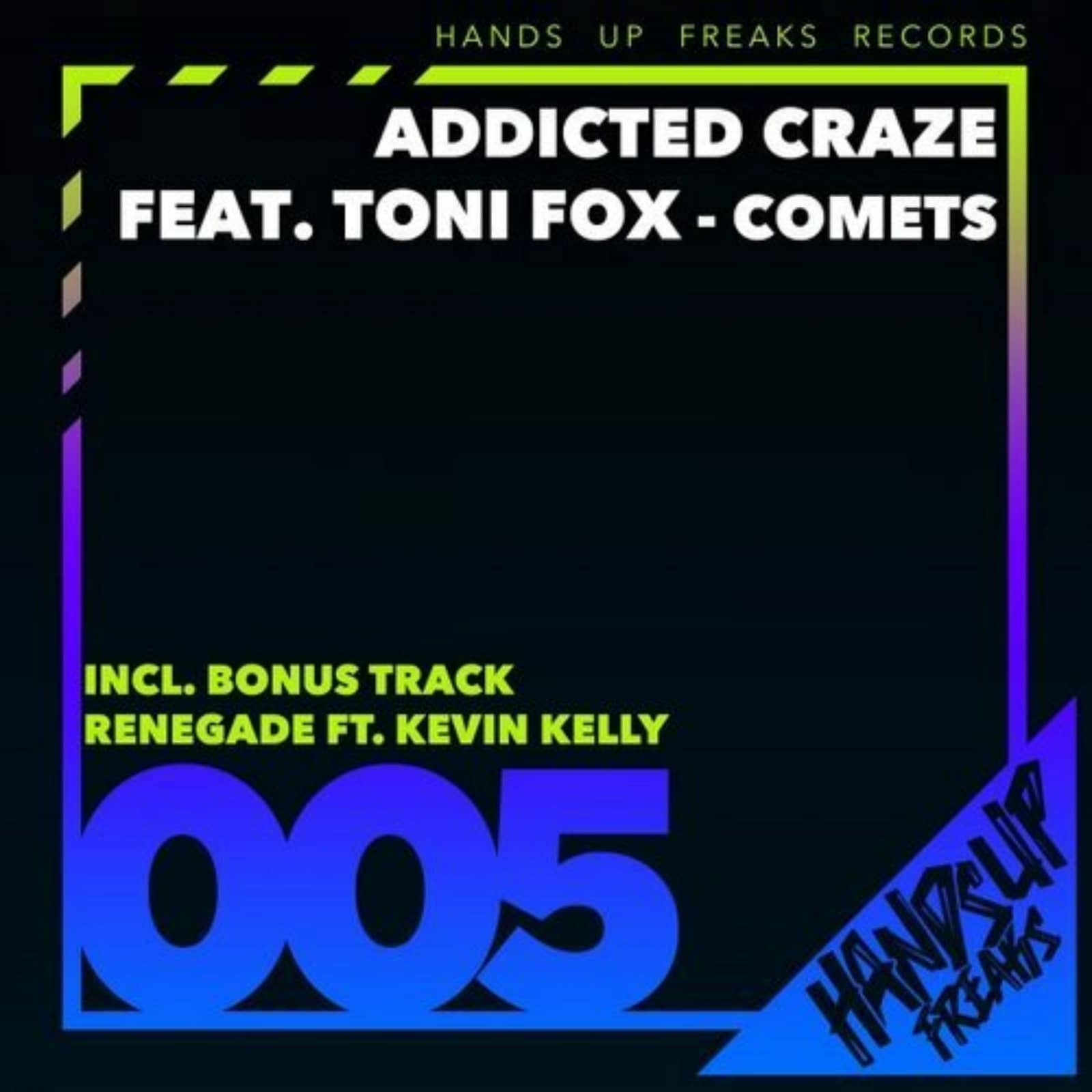 Addicted Craze feat. Kevin Kelly — Renegade (Radio Mix)