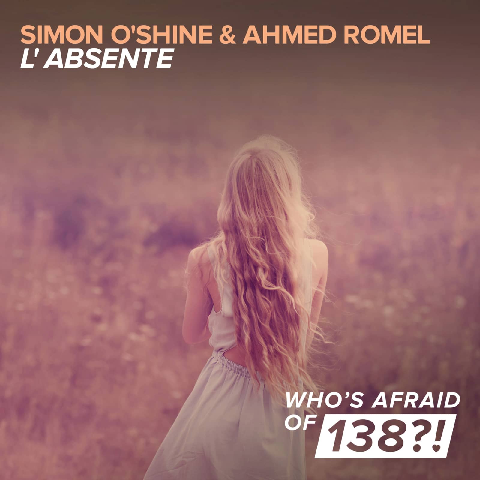 Ahmed Romel & Simon O'Shine — L'Absente (Radio Edit)