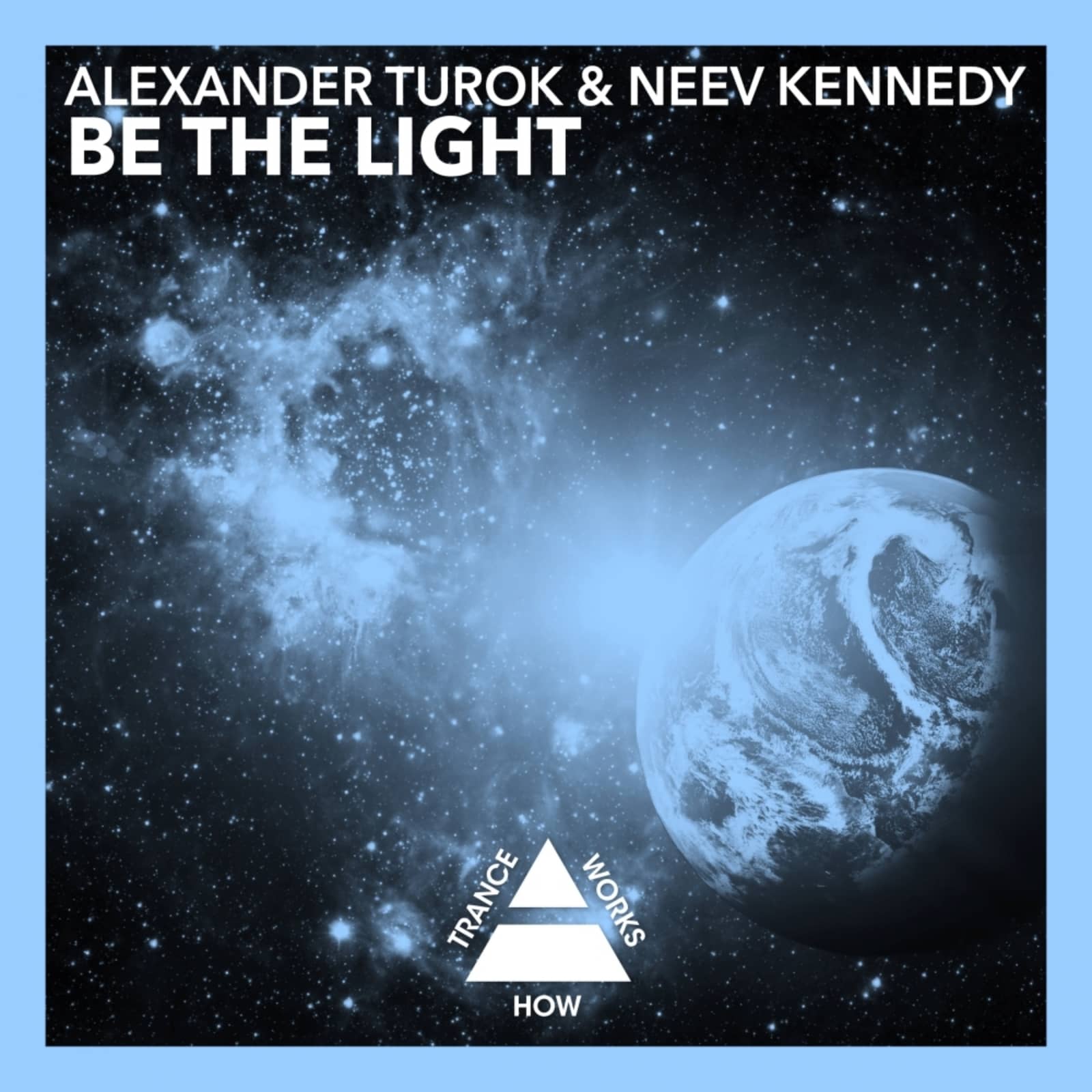 Alexander Turok & Neev Kennedy — Be The Light (Original Mix)