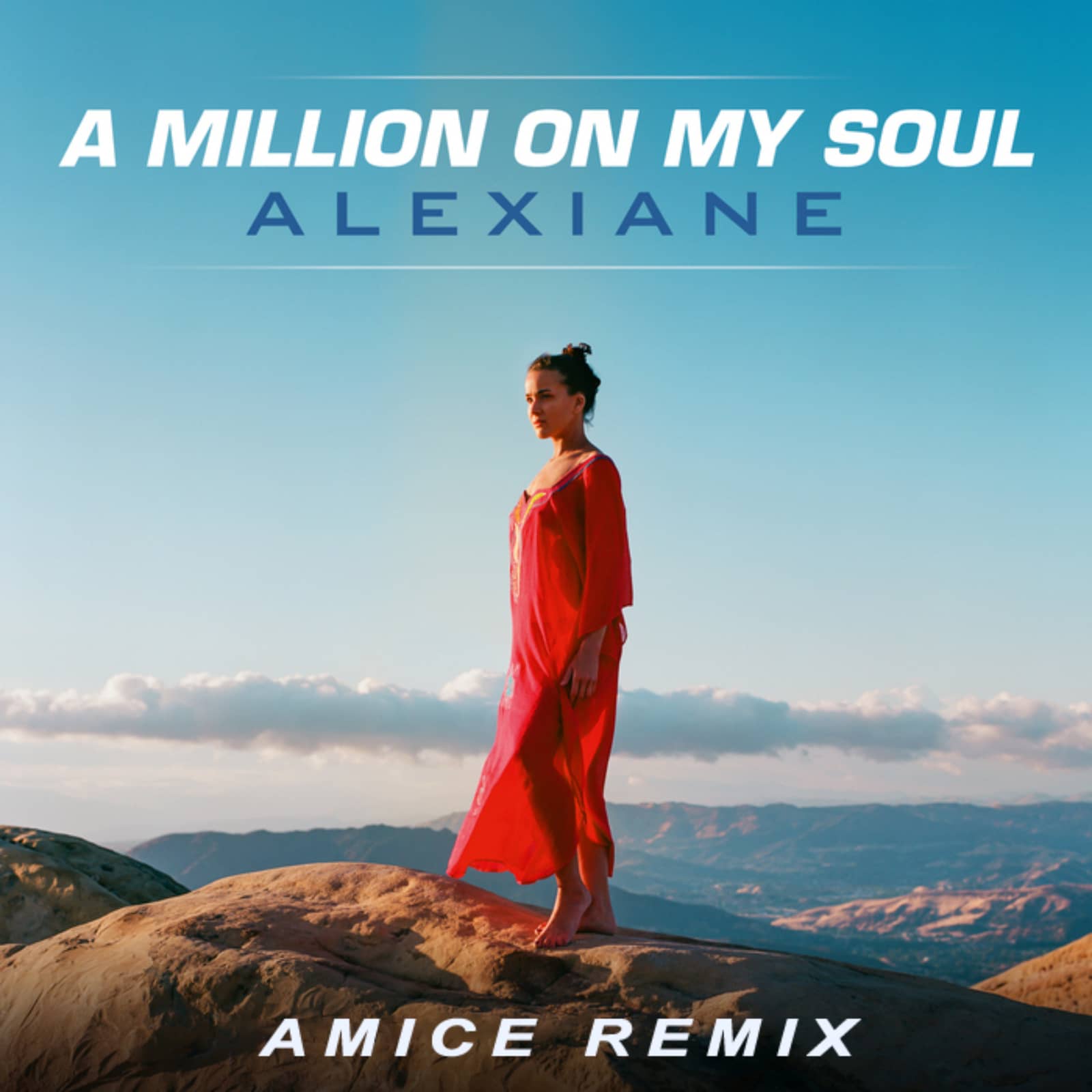 Alexiane, Amice — A Million On My Soul (Amice Remix)