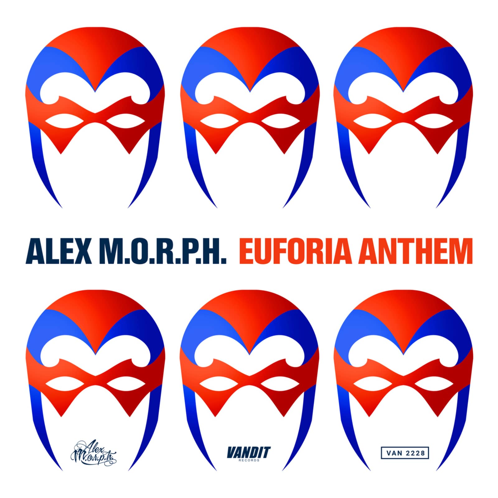Alex M.O.R.P.H. — Euforia Anthem