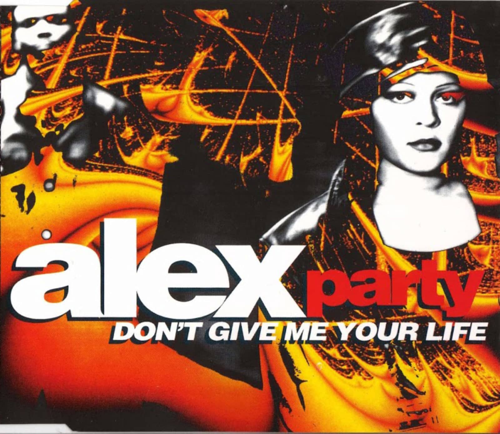 Alex Party — Don't Give Me Your Life