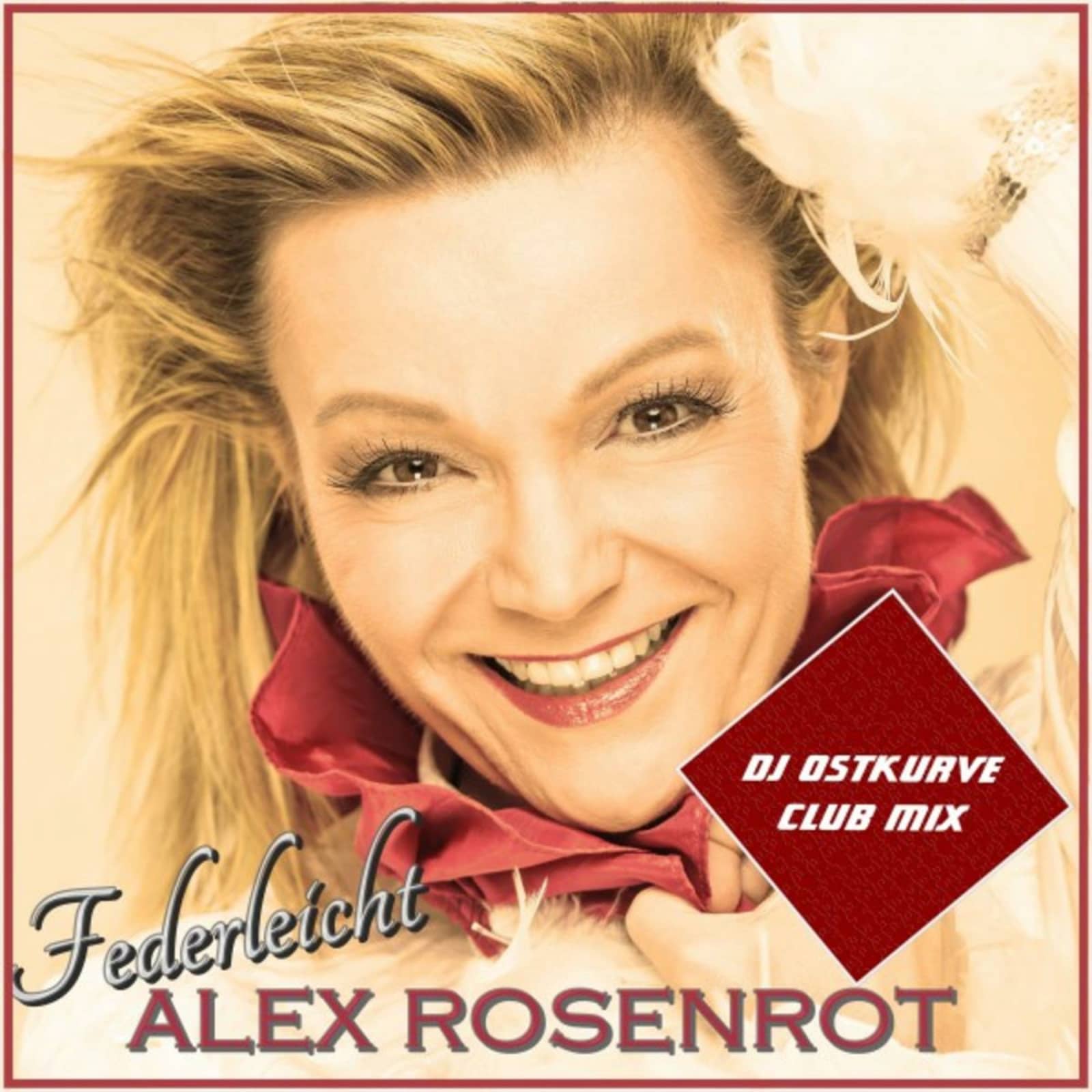 Alex Rosenrot — Federleicht (DJ Ostkurve club mix)