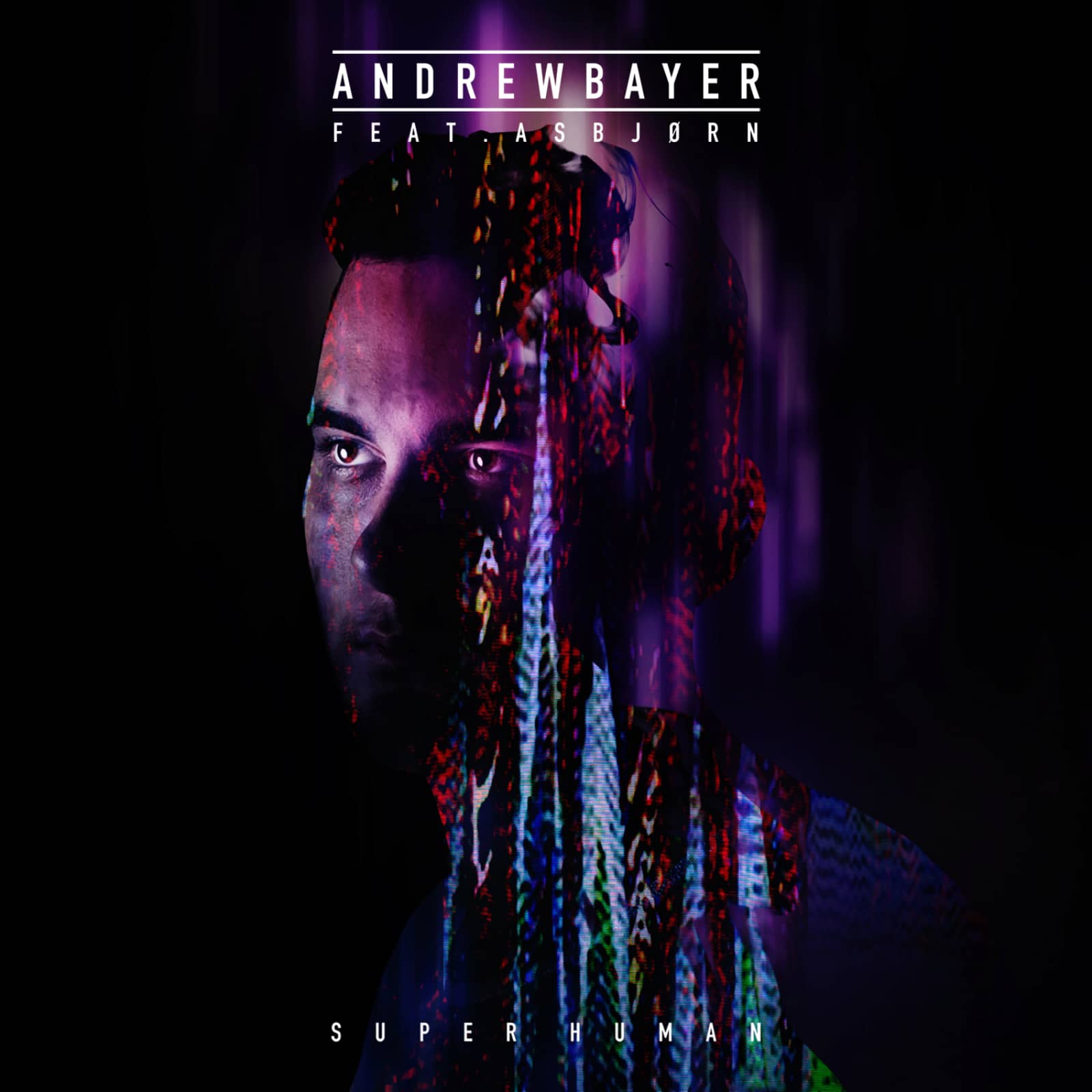 Andrew Bayer — Super Human