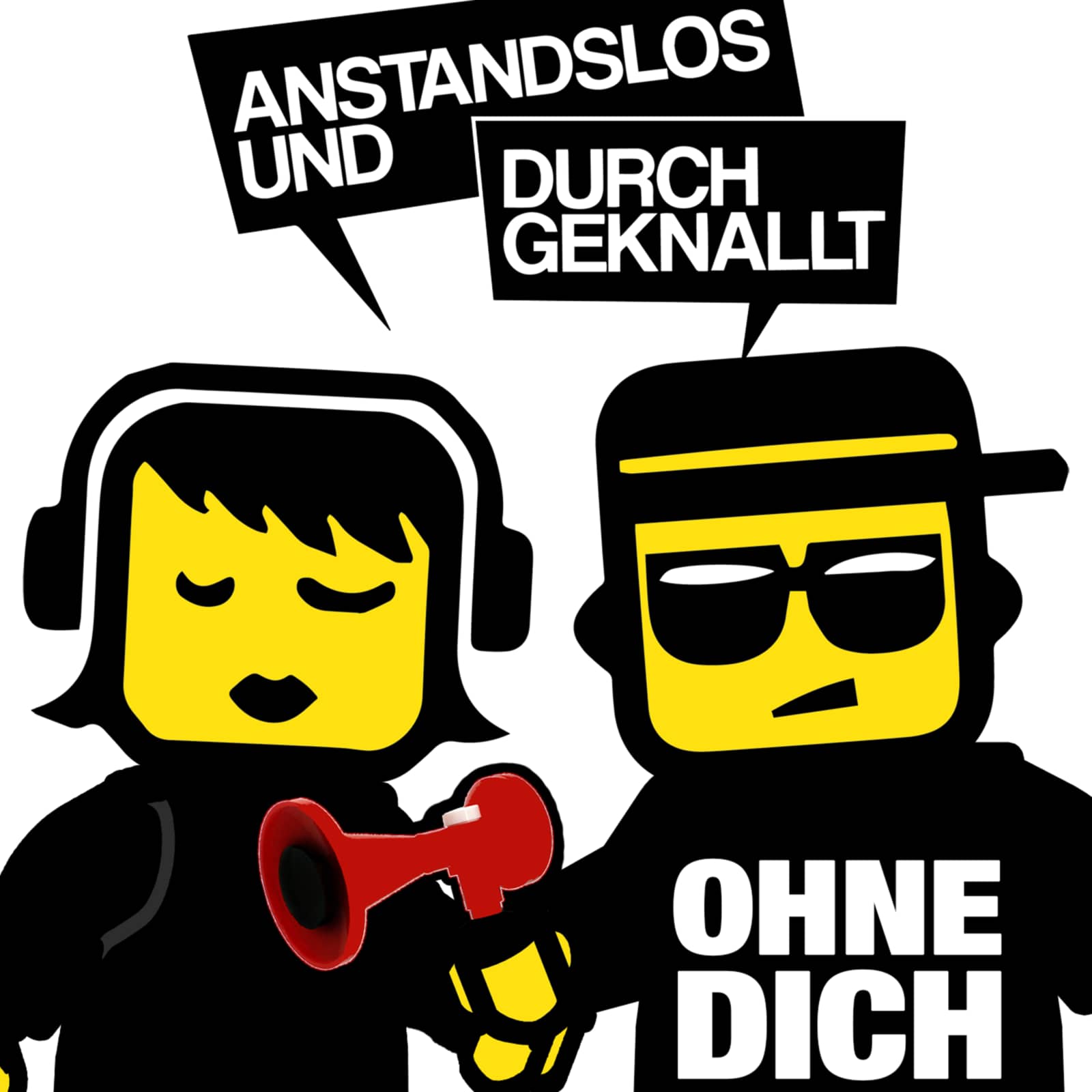 Anstandslos & Durchgeknallt — Ohne dich
