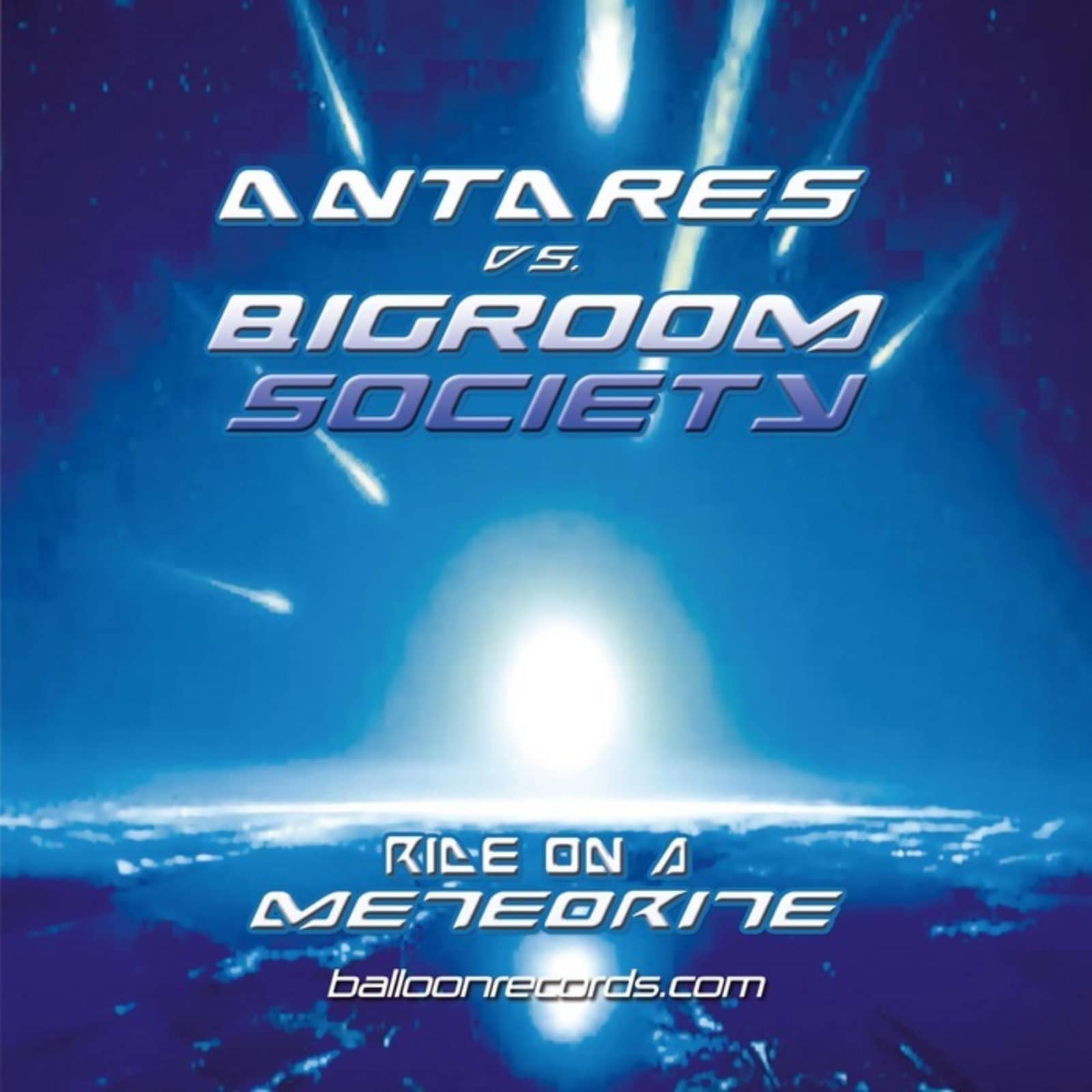 Antares vs. Bigroom Society — Ride on a Meteorite (Hands Up Squad remix edit)