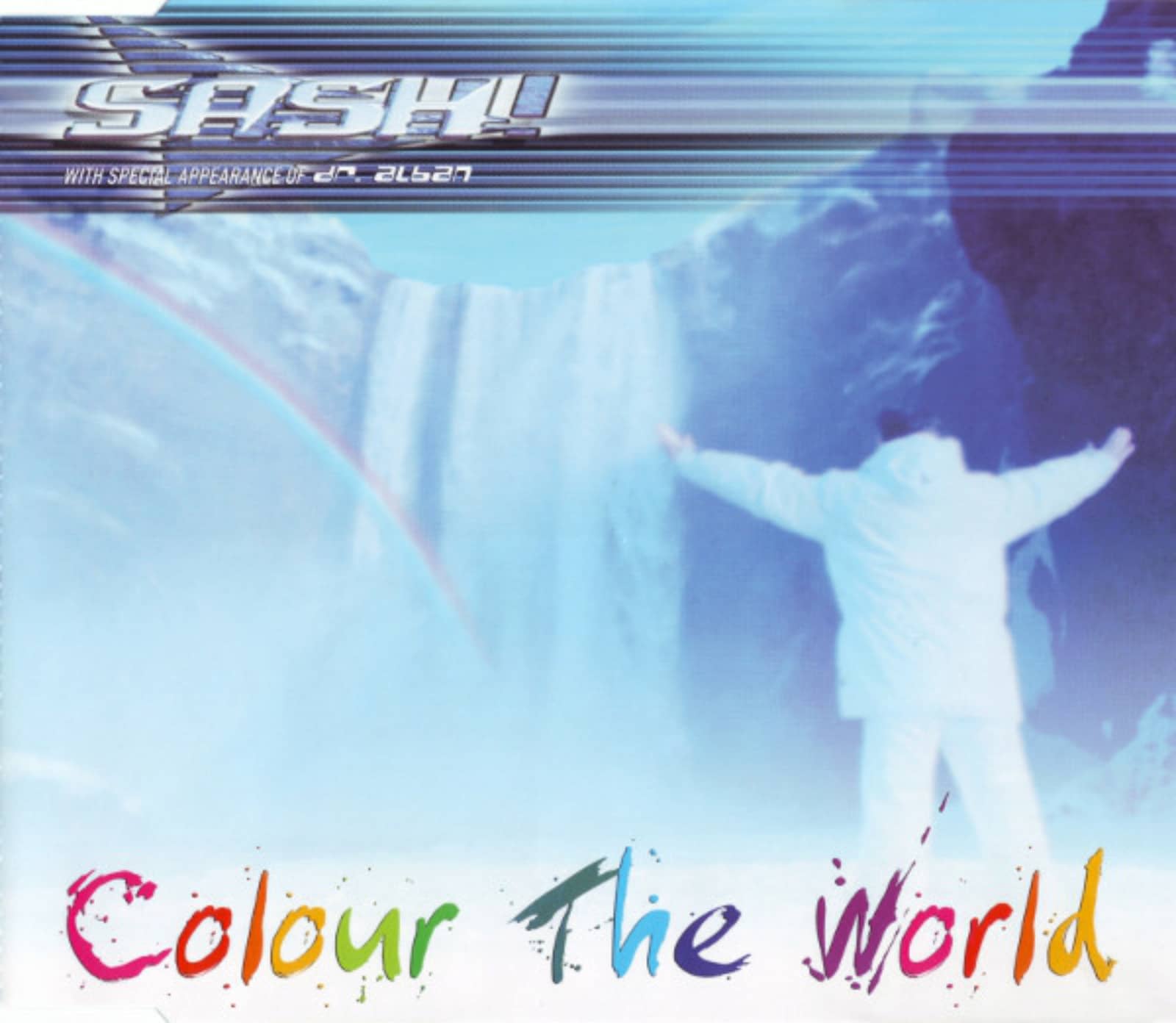 Sash! With Special Appearance Of Dr. Alban — Colour The World (Single)