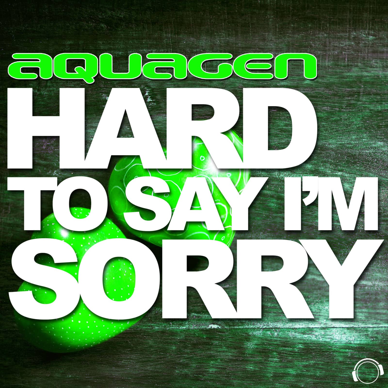 Aquagen — Hard To Say I'm Sorry (New Club Single Edit)