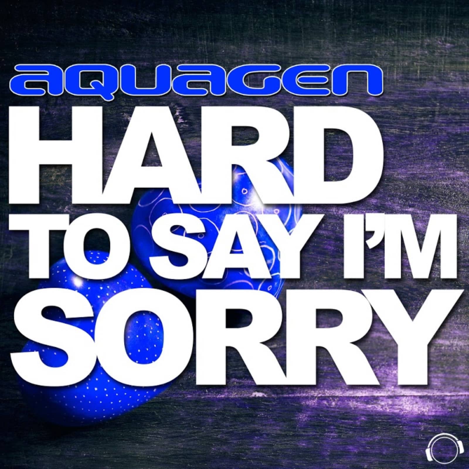 Aquagen — Hard to Say Im Sorry (Sean Finn Remix)