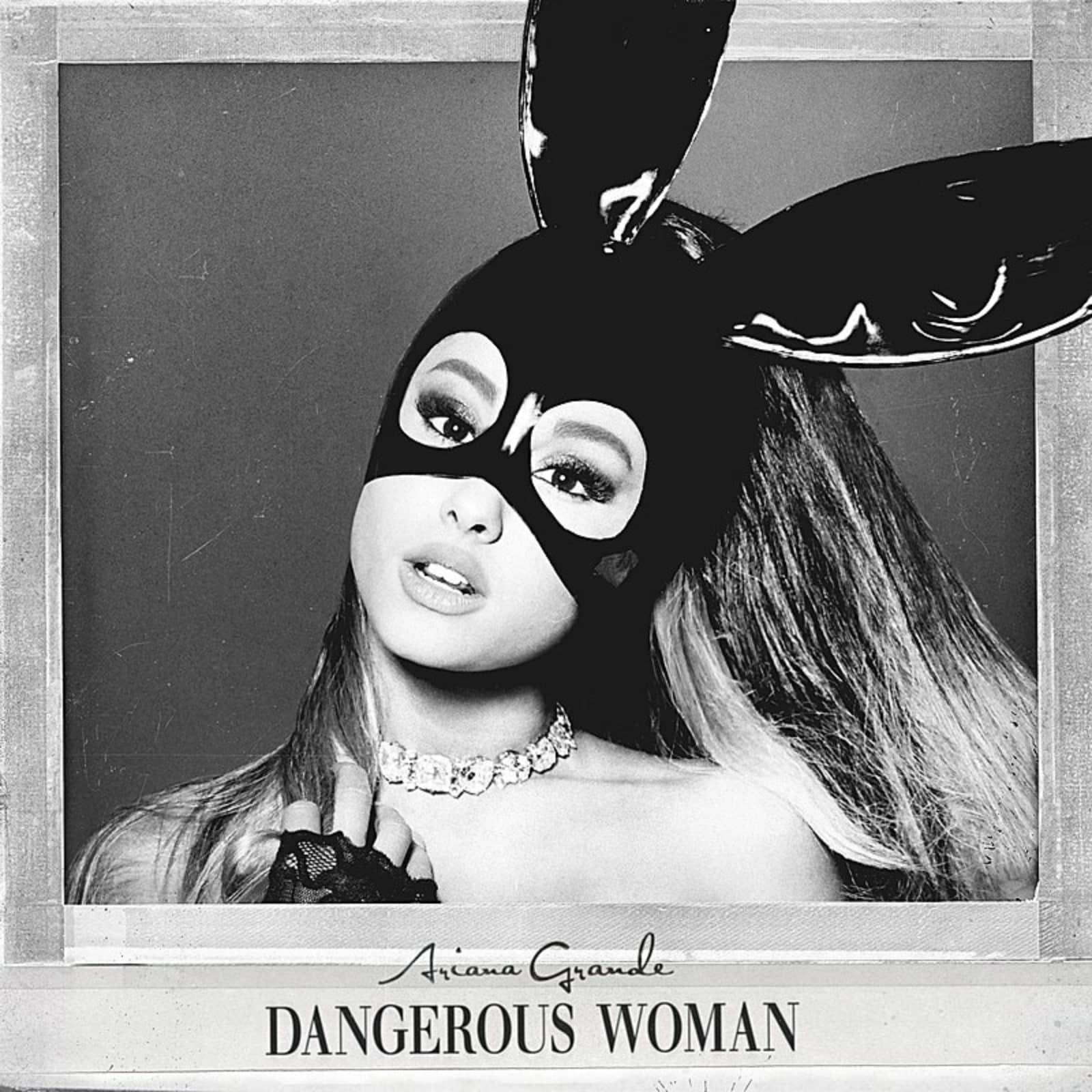 Ariana Grande — Dangerous Woman