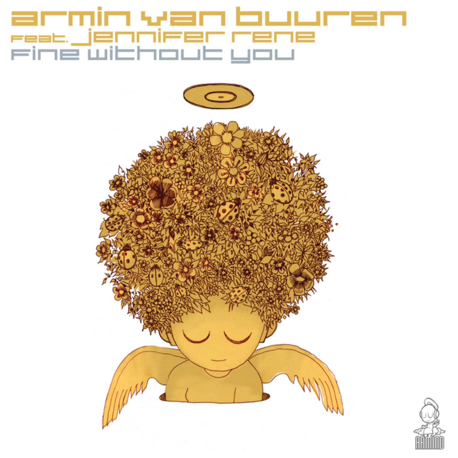 Armin Van Buuren feat. Jennifer Rene — Fine Without You (radio edit)