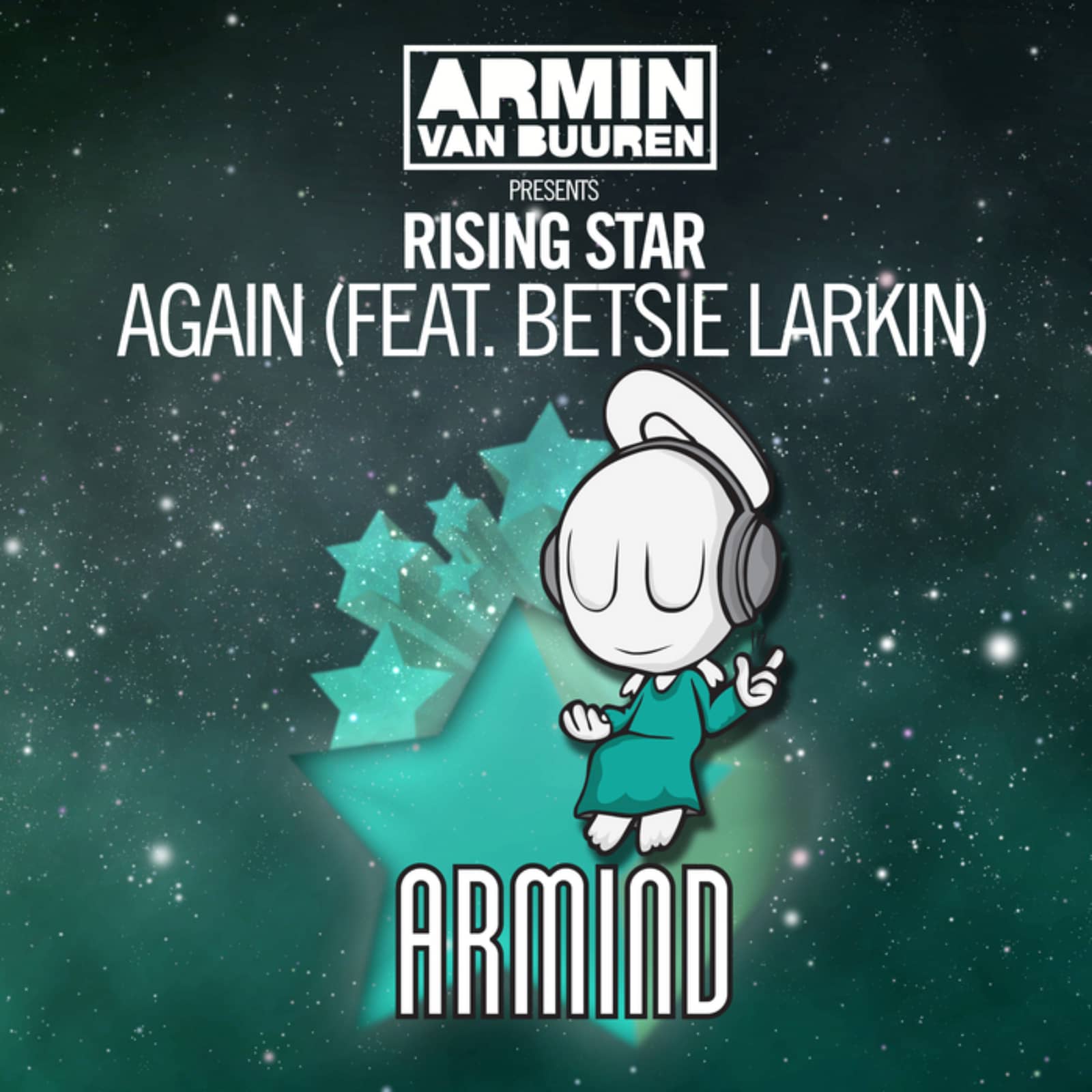 Armin Van Buuren Pres. Rising Star Feat. Betsie Larkin — Again