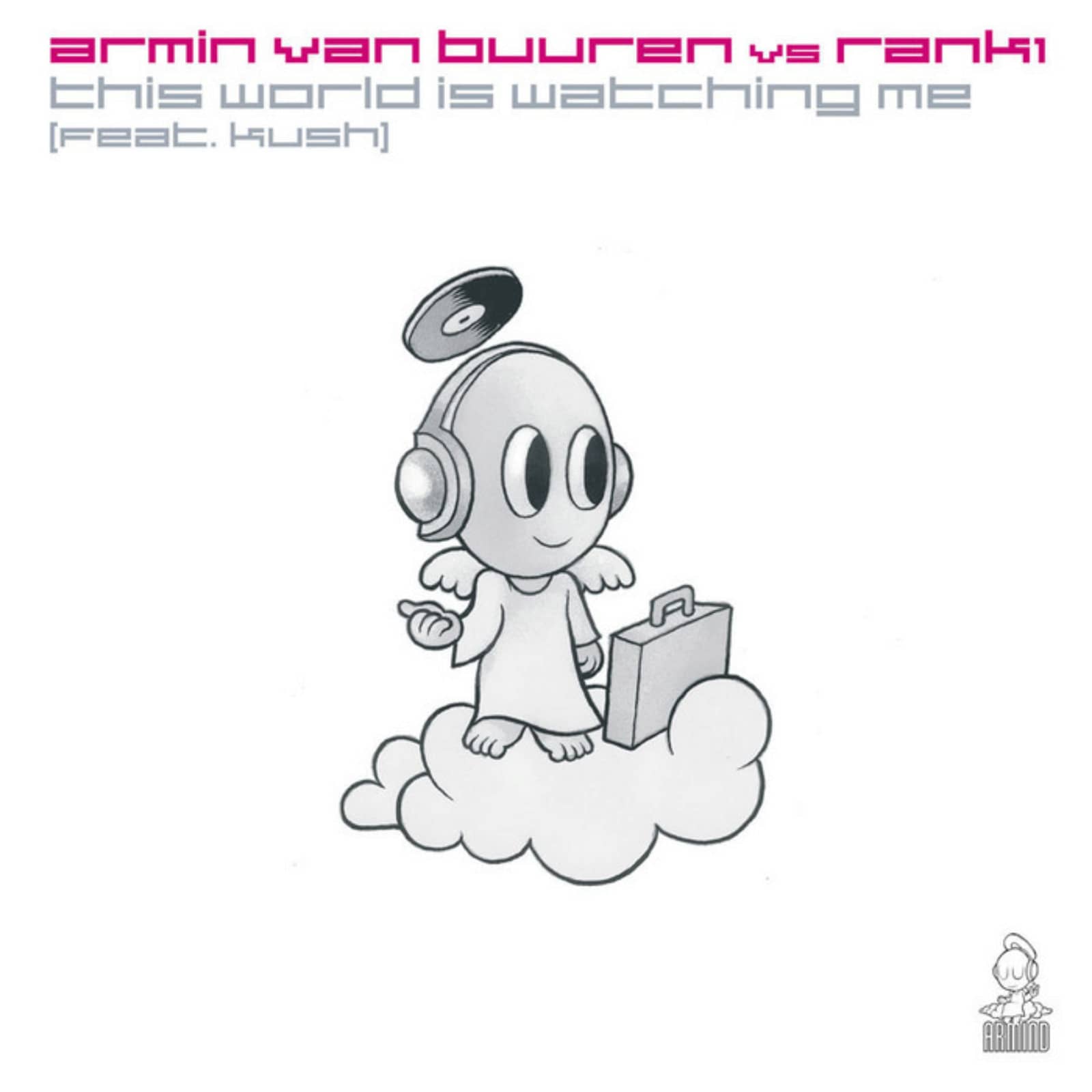 Armin van Buuren vs. Rank 1 feat. Kush — This World Is Watching Me