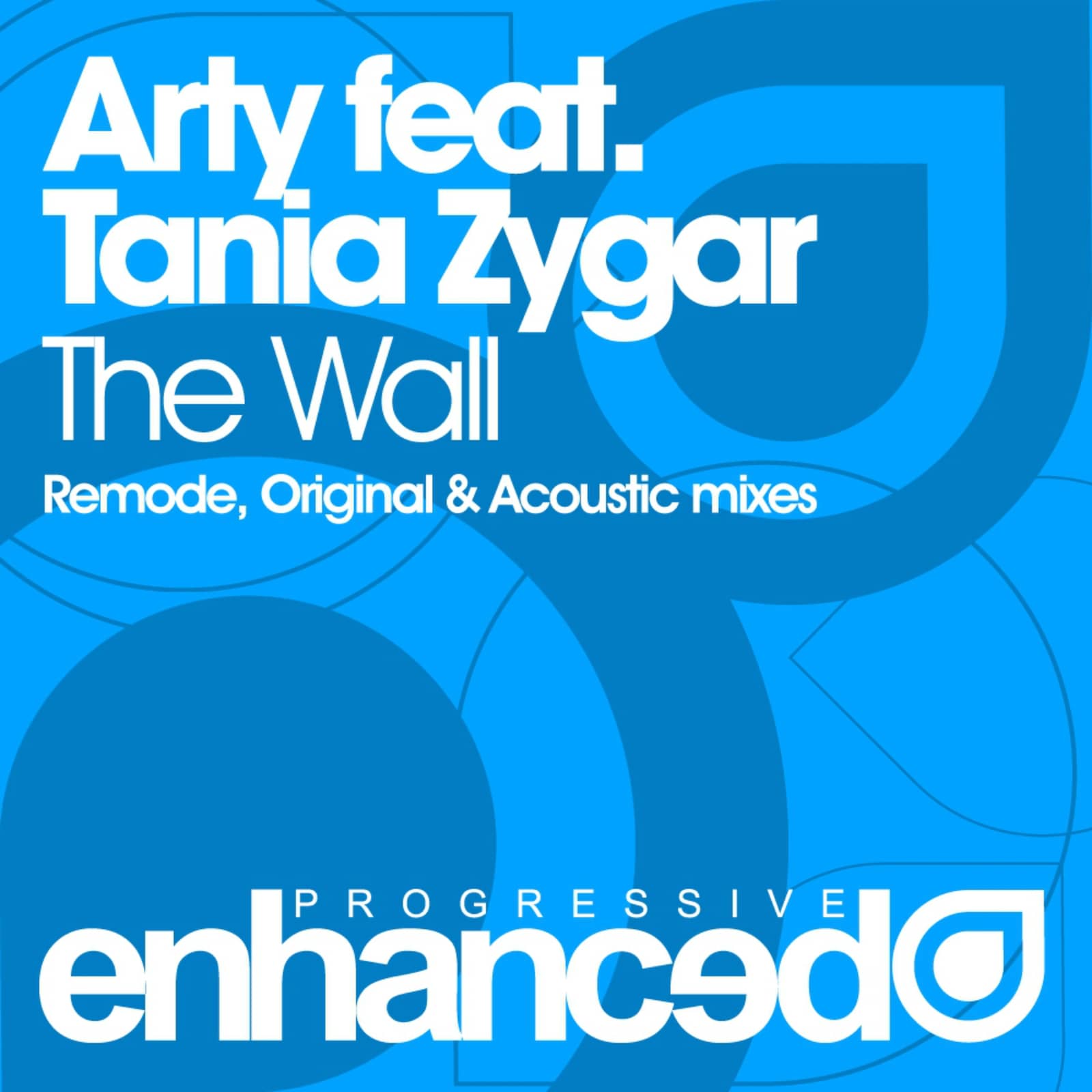Arty feat. Tania Zygar — The Wall (Arty Re-Mode Radio Edit)