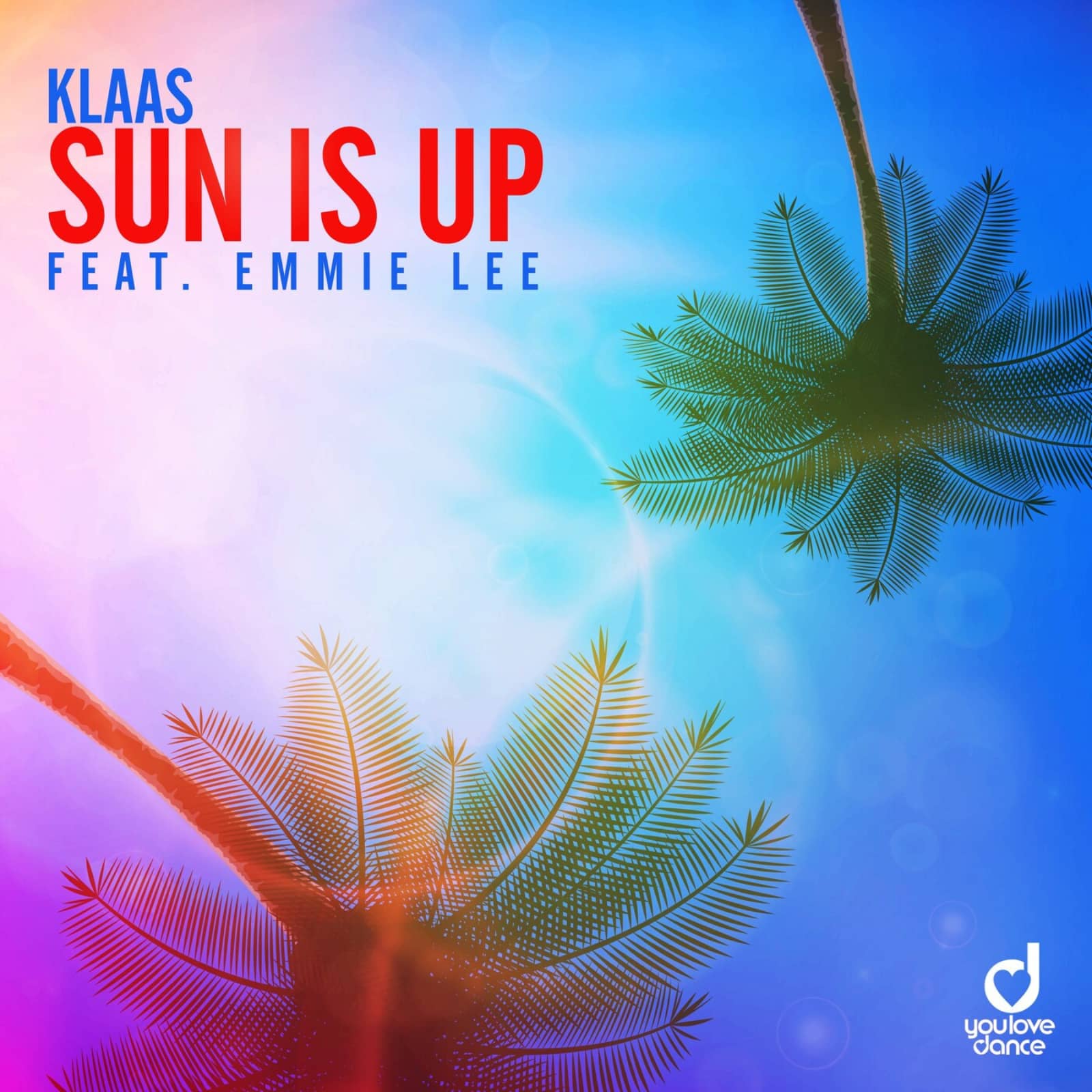 Klaas, Emmie Lee — Sun Is Up feat. Emmie Lee (Extended Mix)