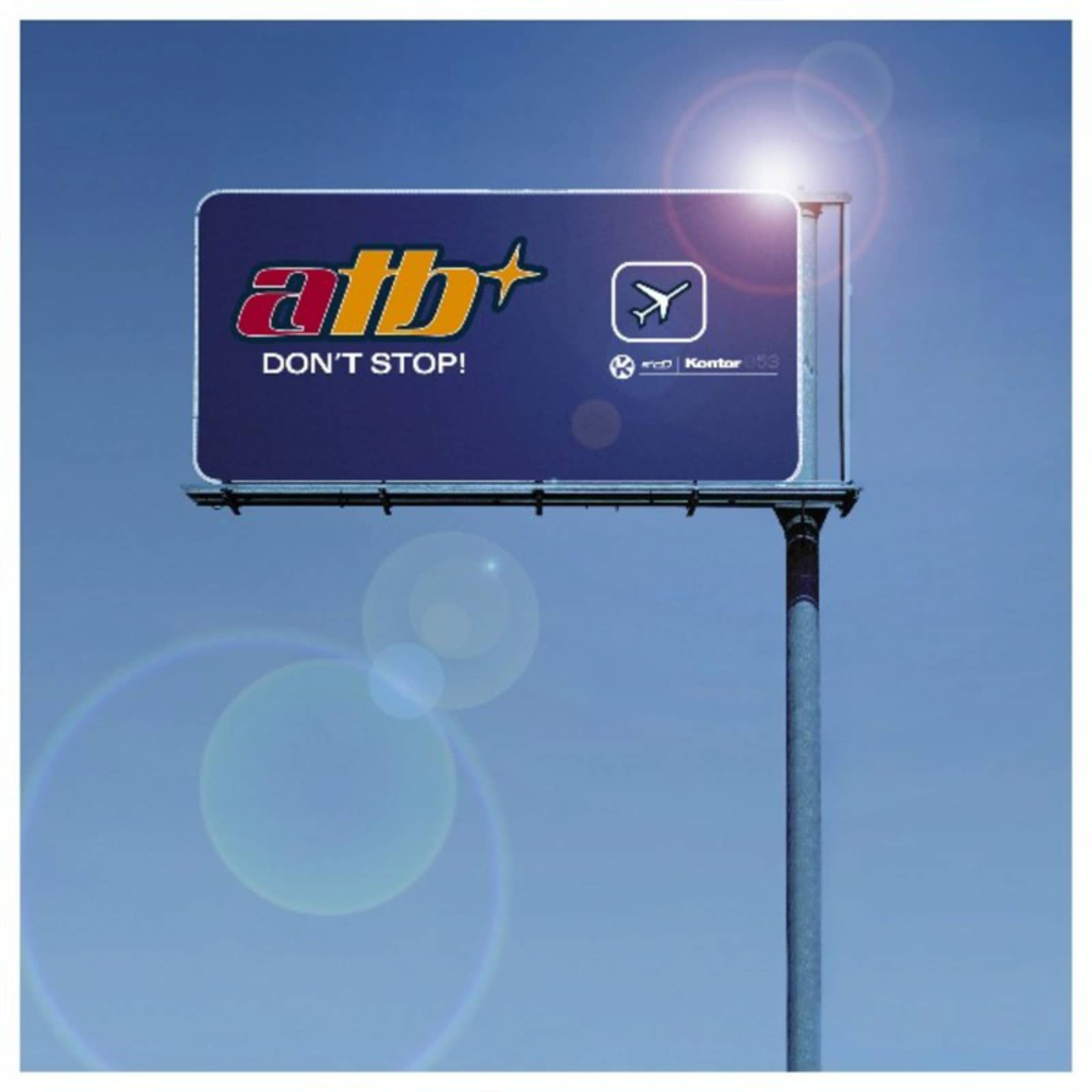 ATB — Don't Stop! (Airplay Edit)