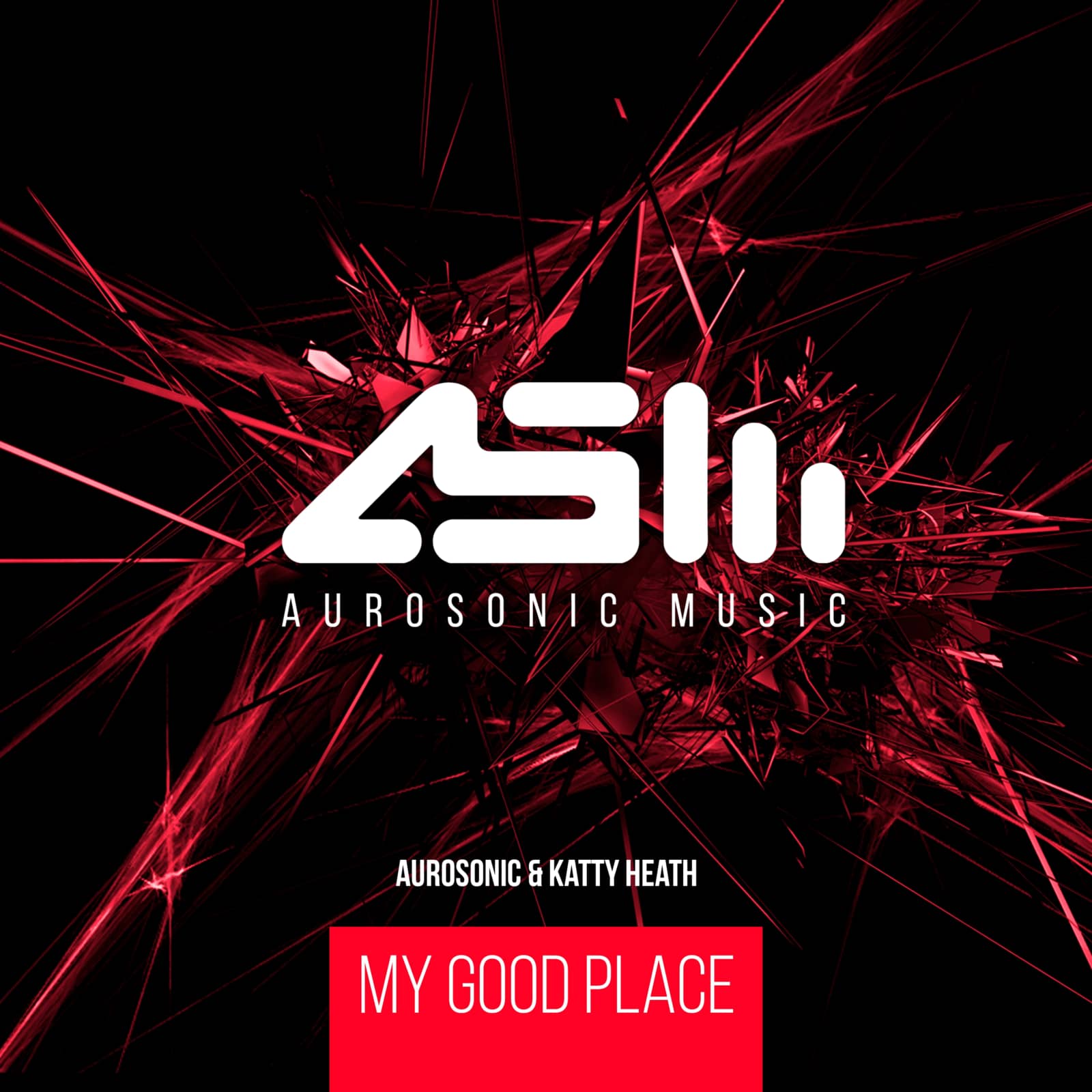 Aurosonic & Katty Heath — My Good Place (Original Mix)