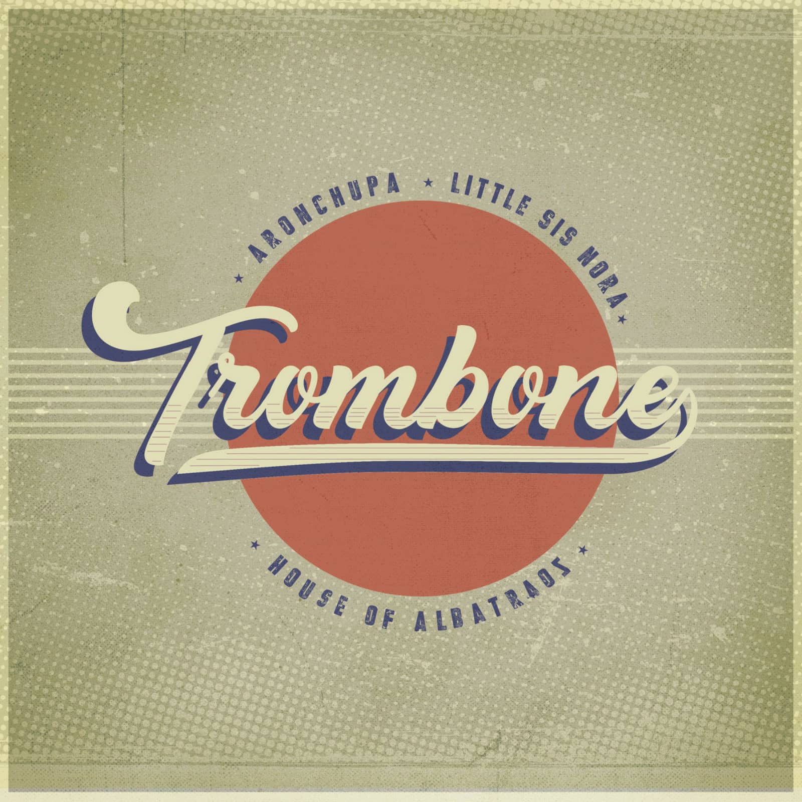 AronChupa feat. Little Sis Nora — Trombone