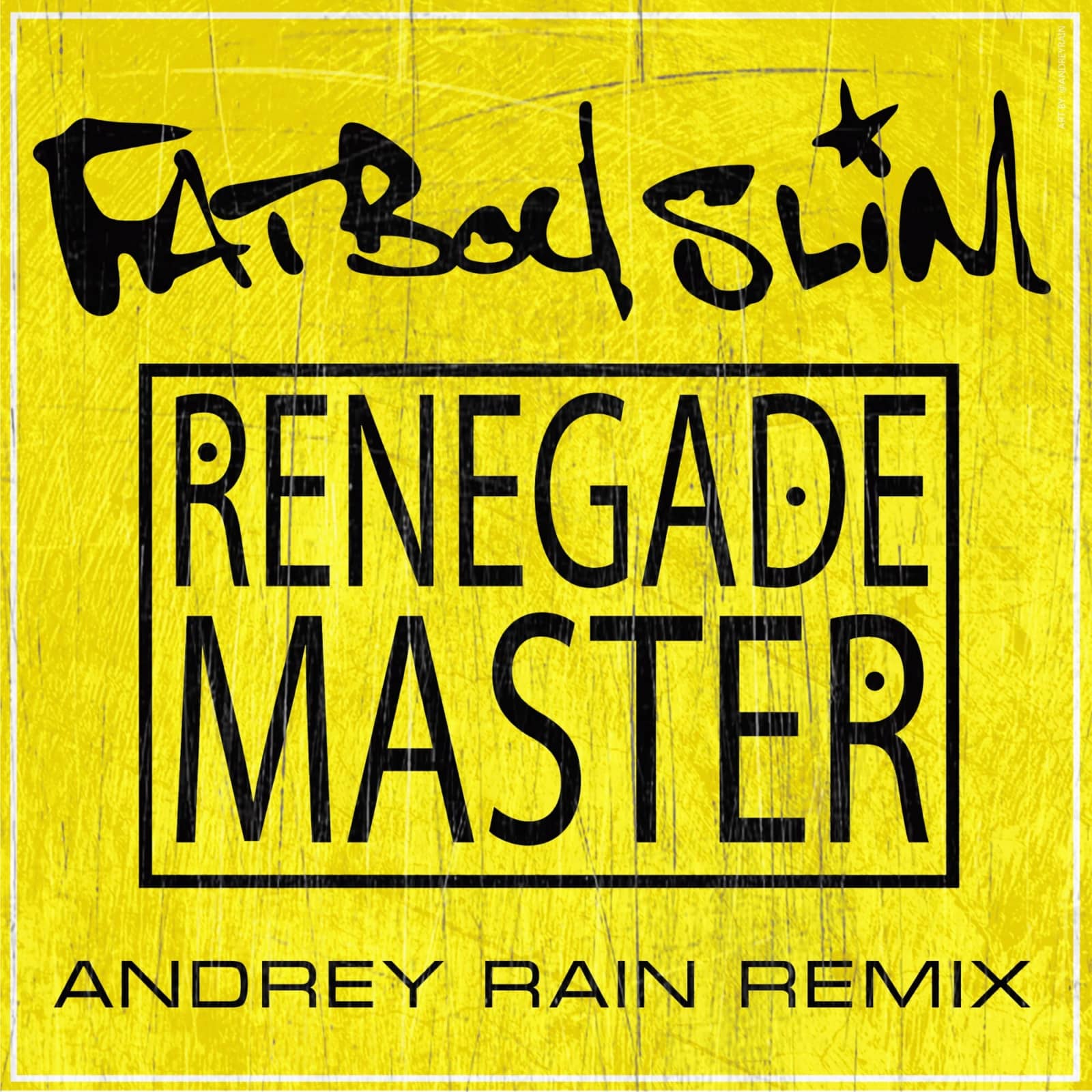 Fatboy Slim — Renegade Master (Andrey Rain Remix)