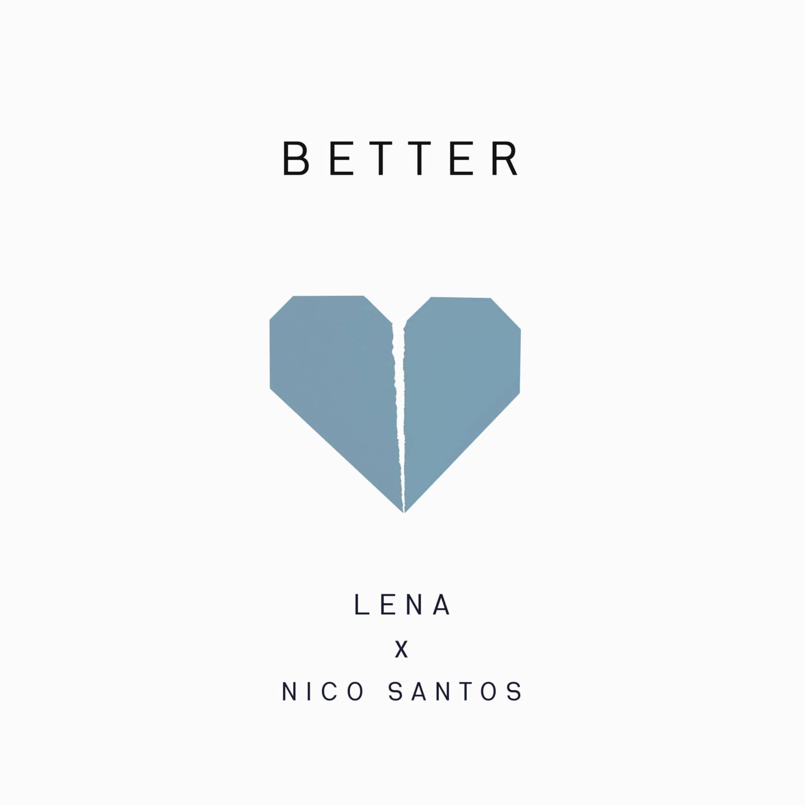 Lena & Nico Santos — Better