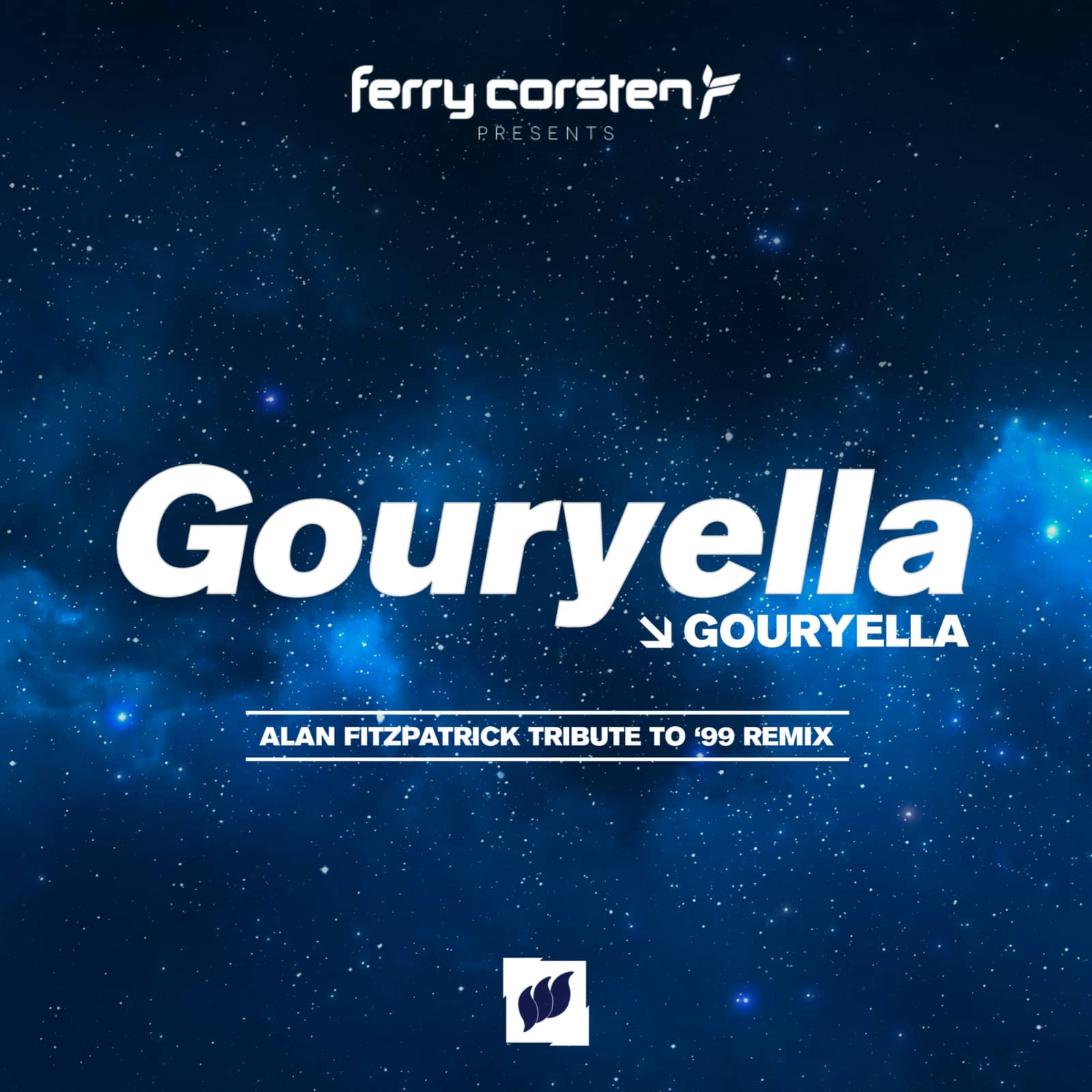 Ferry Corsten Presents Gouryella — Gouryella (Alan Fitzpatrick Tribute To '99 Remix)