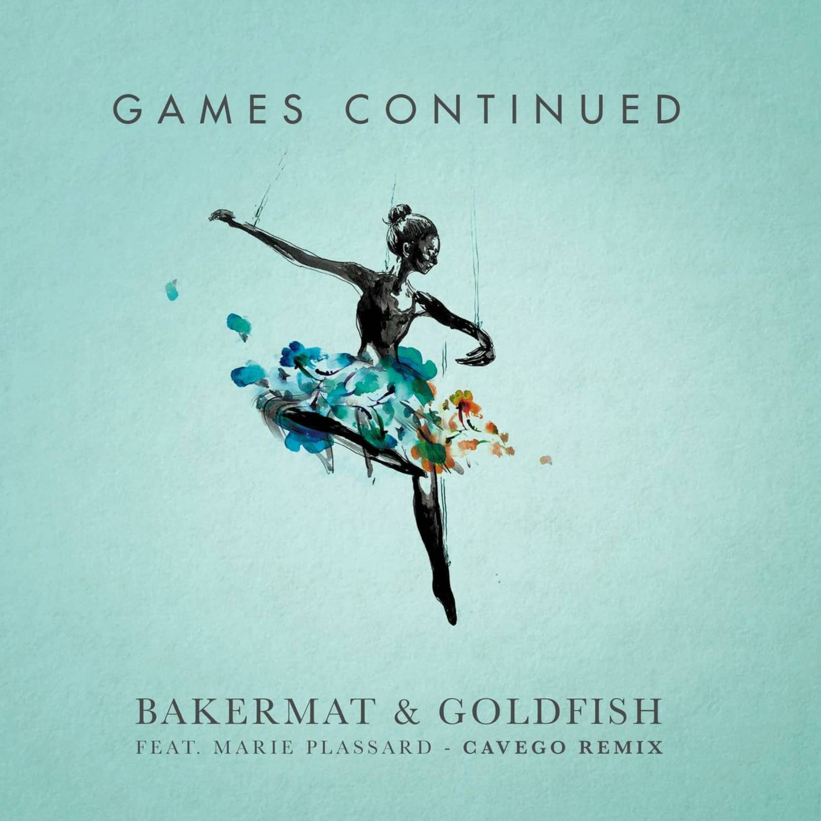Bakermat & Goldfish — Games Continued ( feat. Marie Plassard)