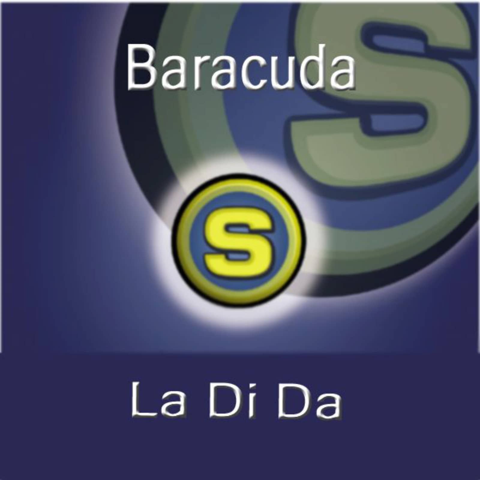 Baracuda — La Di Da