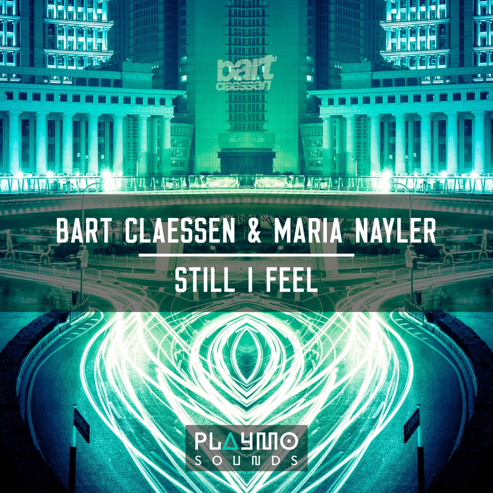 Bart Claessen Maria Nayler — Still I Feel