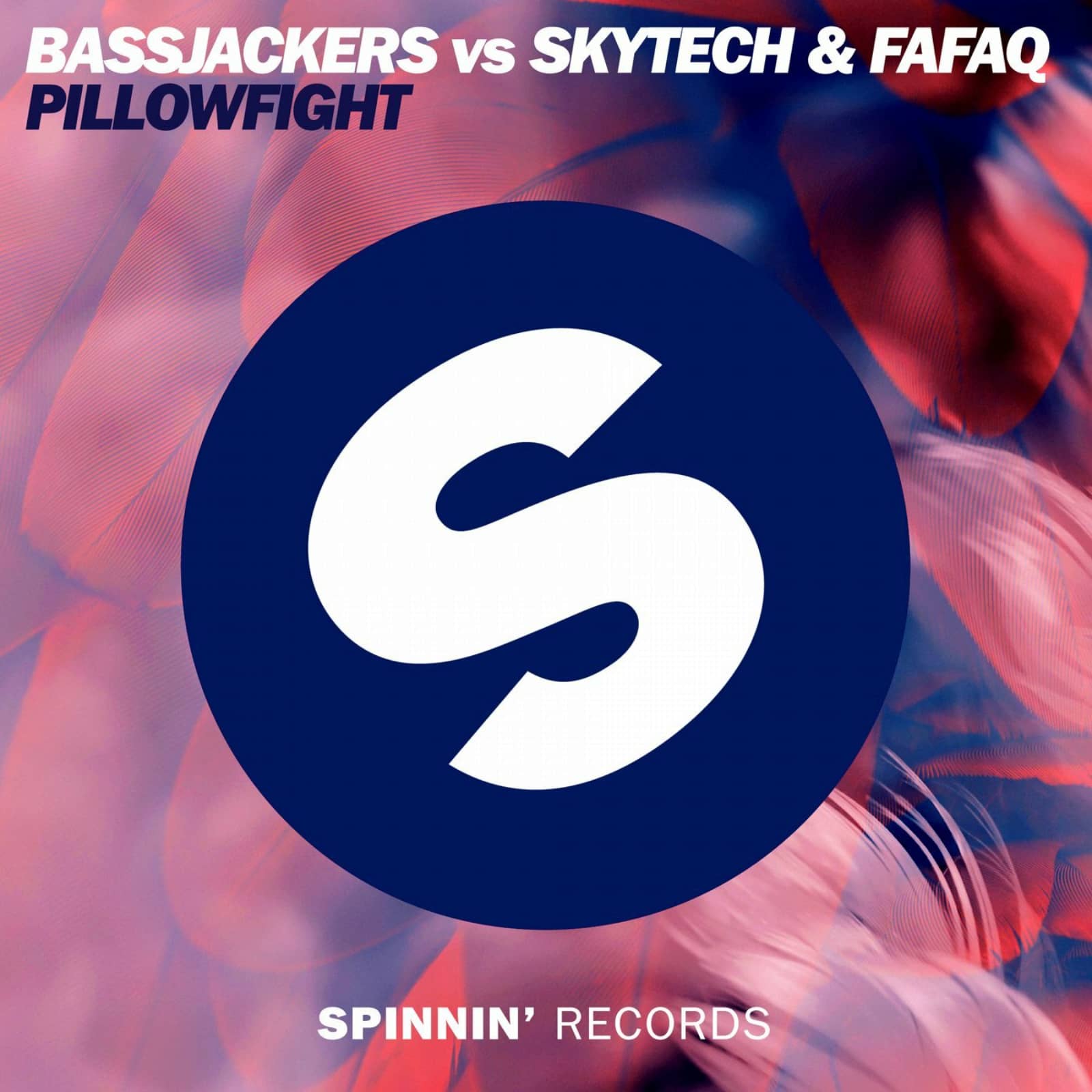 Bassjackers Vs. Skytech & Fafaq — Pillowfight