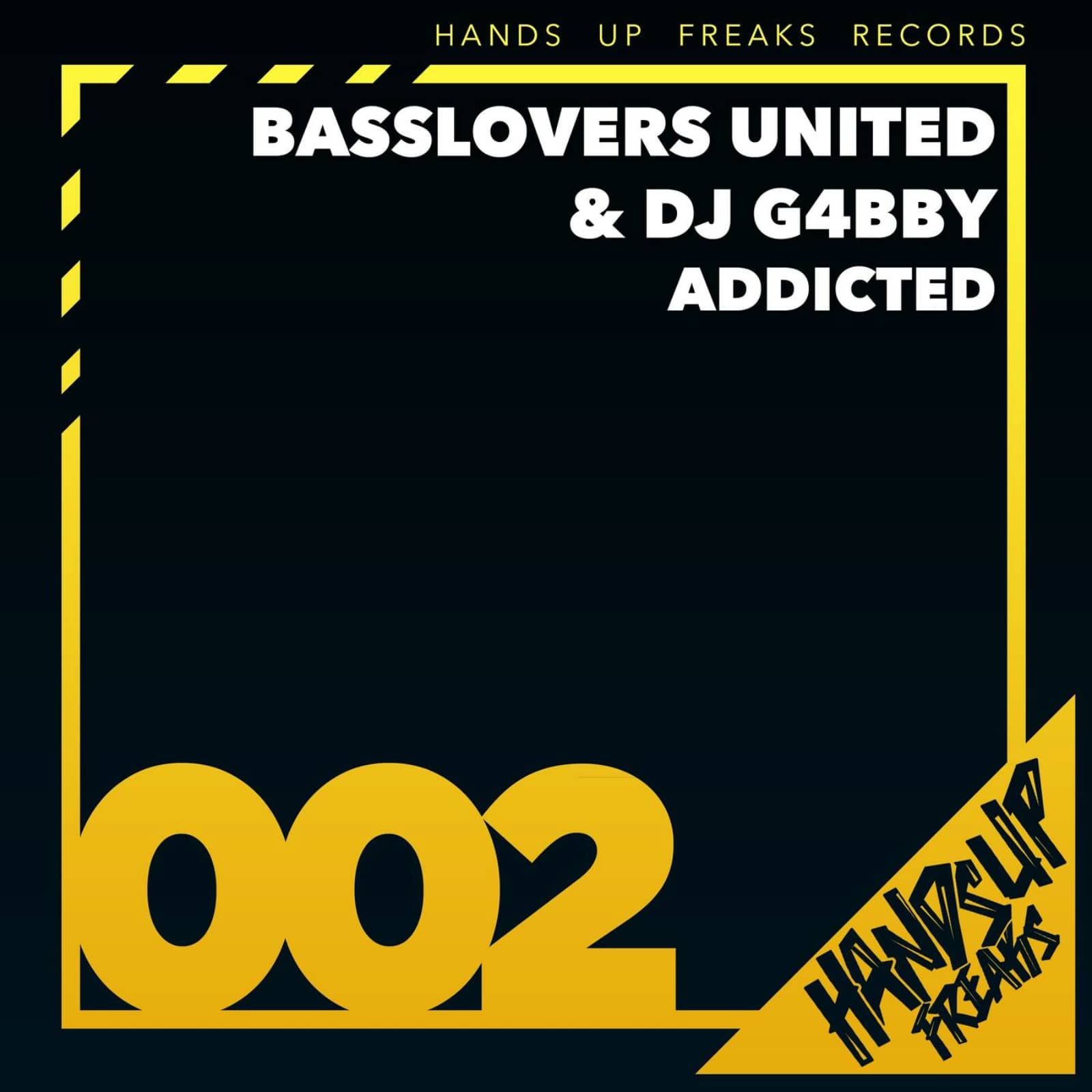 Basslovers United & DJ G4bby — Addicted (Radio Edit)