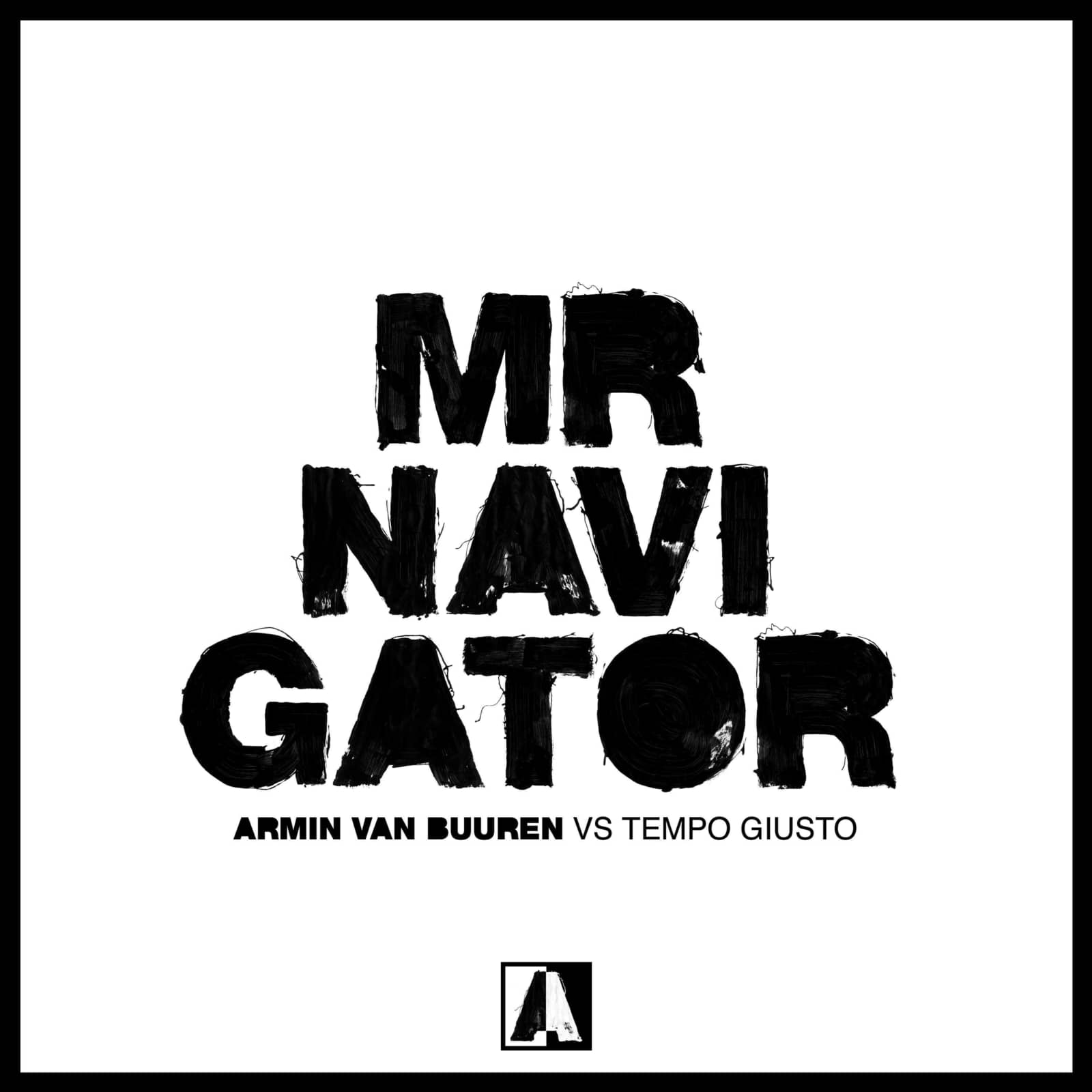 Armin van Buuren & Tempo Giusto — Mr. Navigator (Armin van Buuren vs. Tempo Giusto)