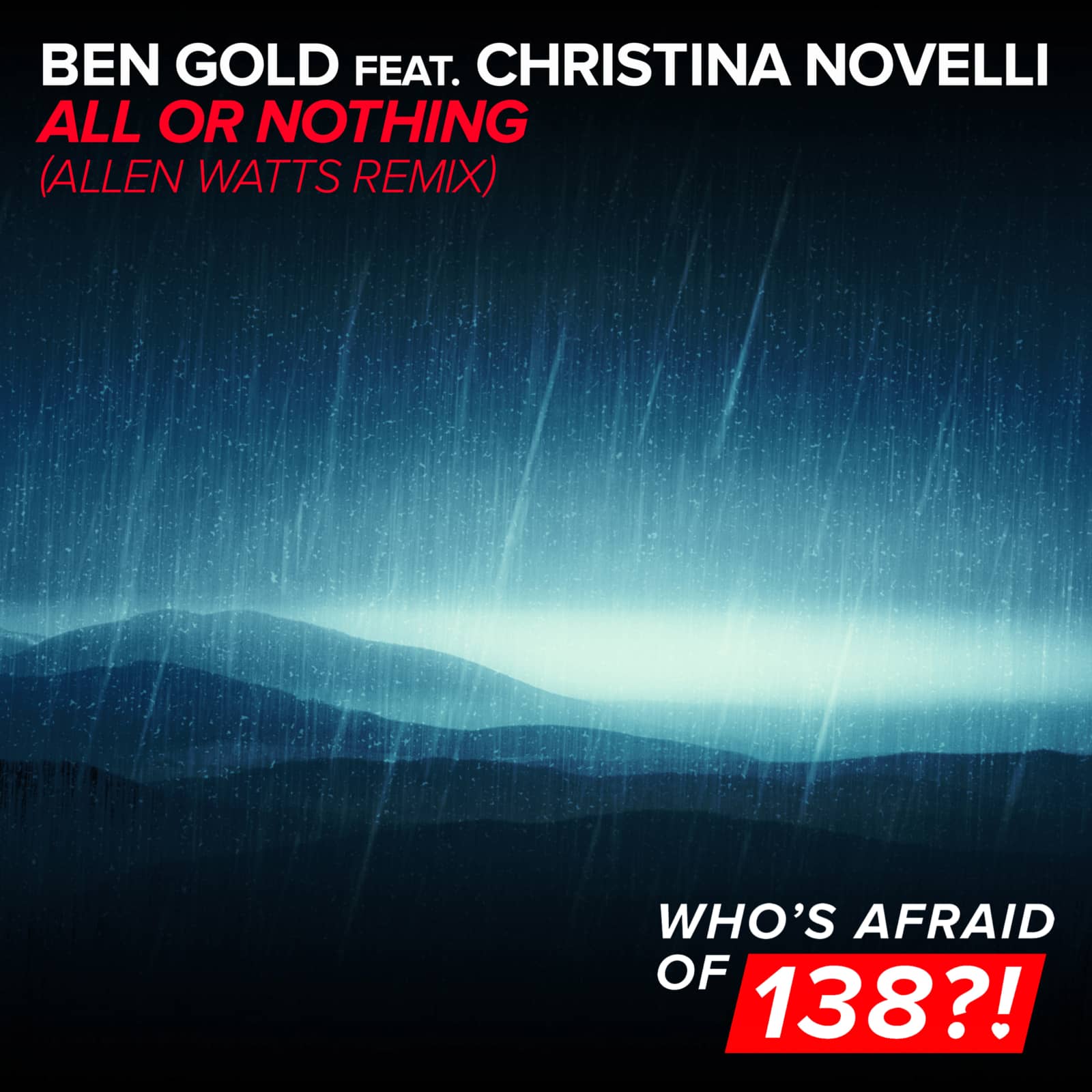 Ben Gold Feat. Christina Novelli — All Or Nothing (Allen Watts Remix)