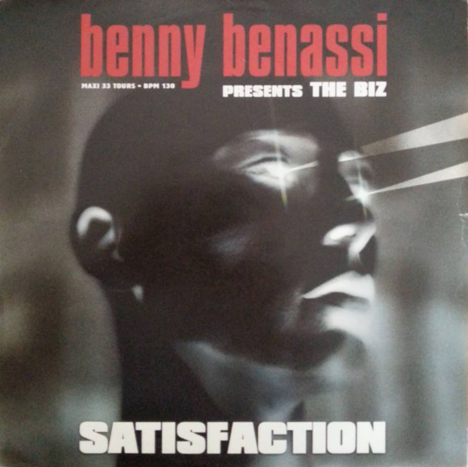 Benny Benassi presents The Biz — Satisfaction