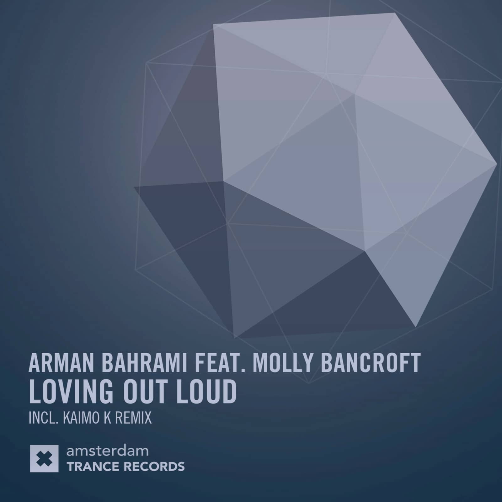 Arman Bahrami — Loving Out Loud (Kaimo K Edit)