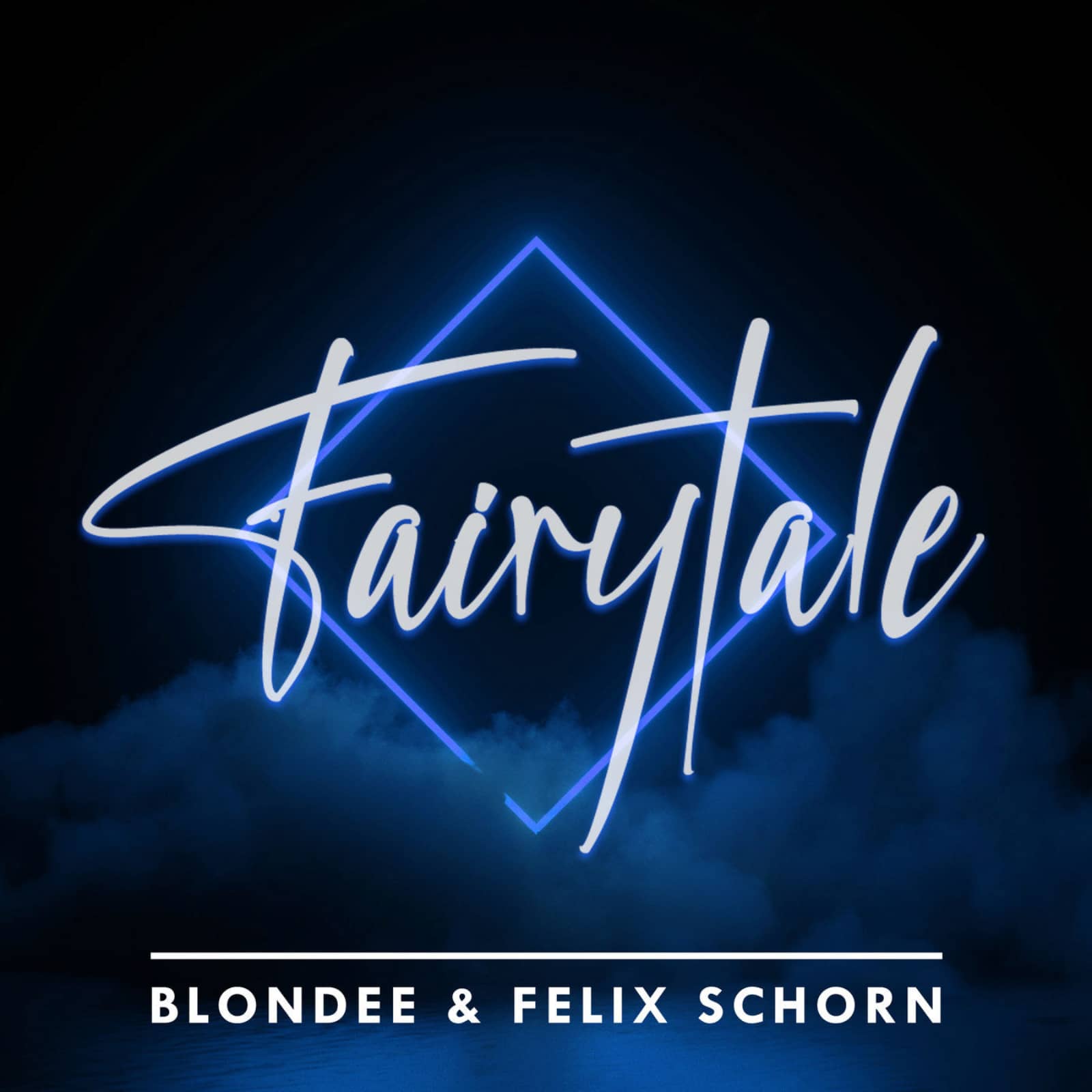 Blondee & Felix Schorn — Fairytale (Extended Version)
