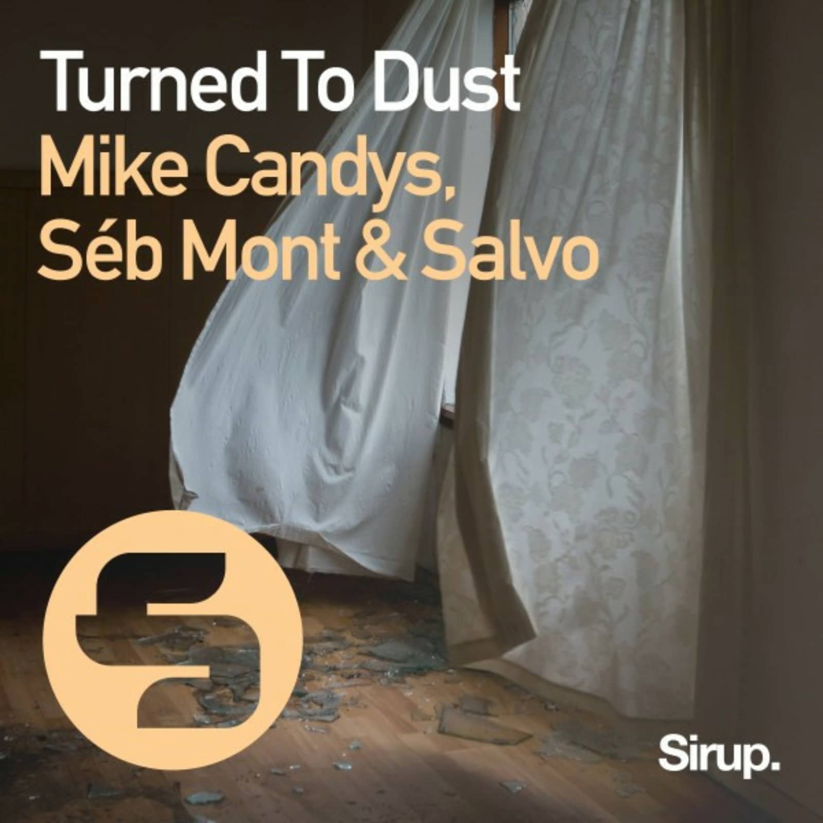 Mike Candys, Seb Mont & Salvo — Turned To Dust