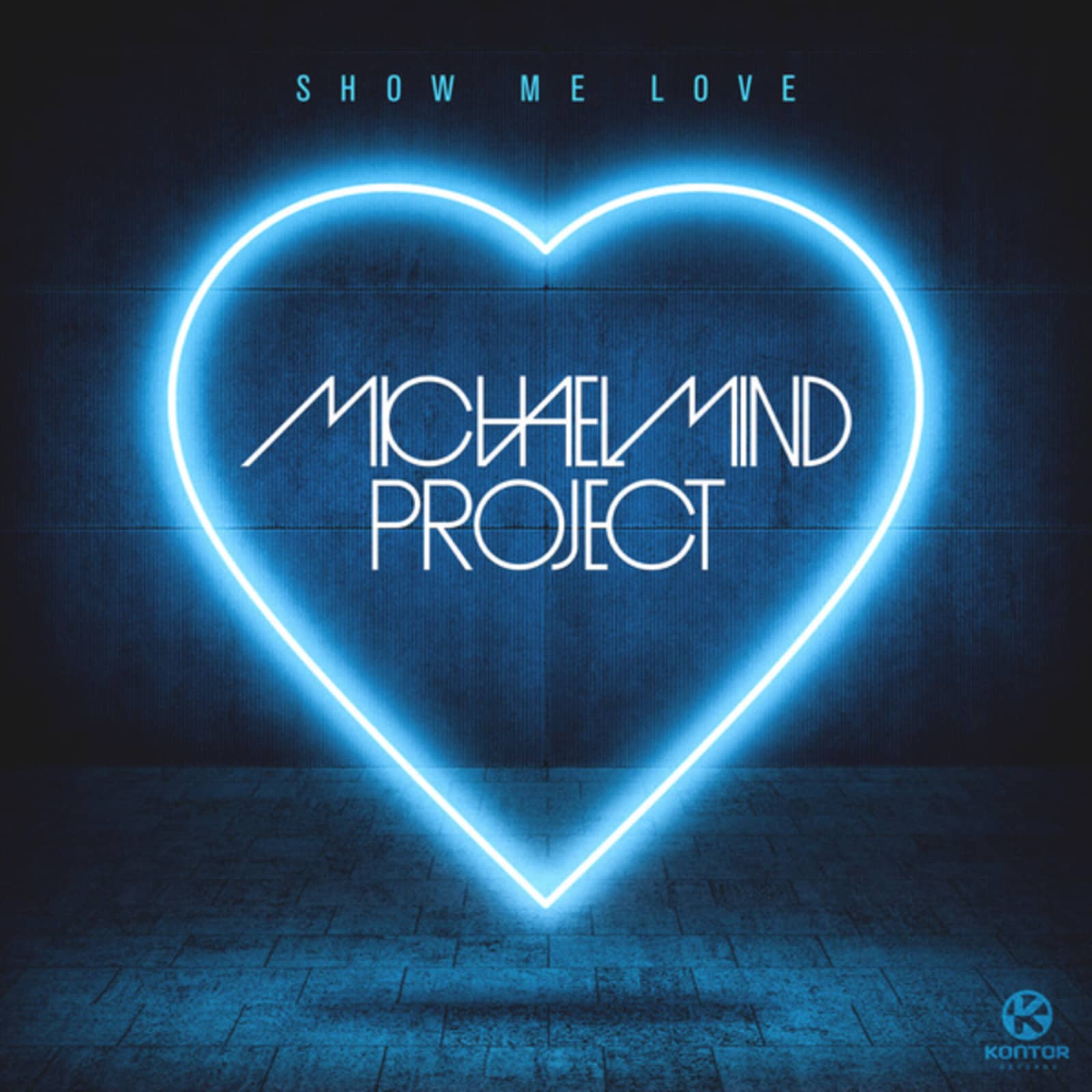 Michael Mind Project — Show Me Love (Official Festival Mix Edit)